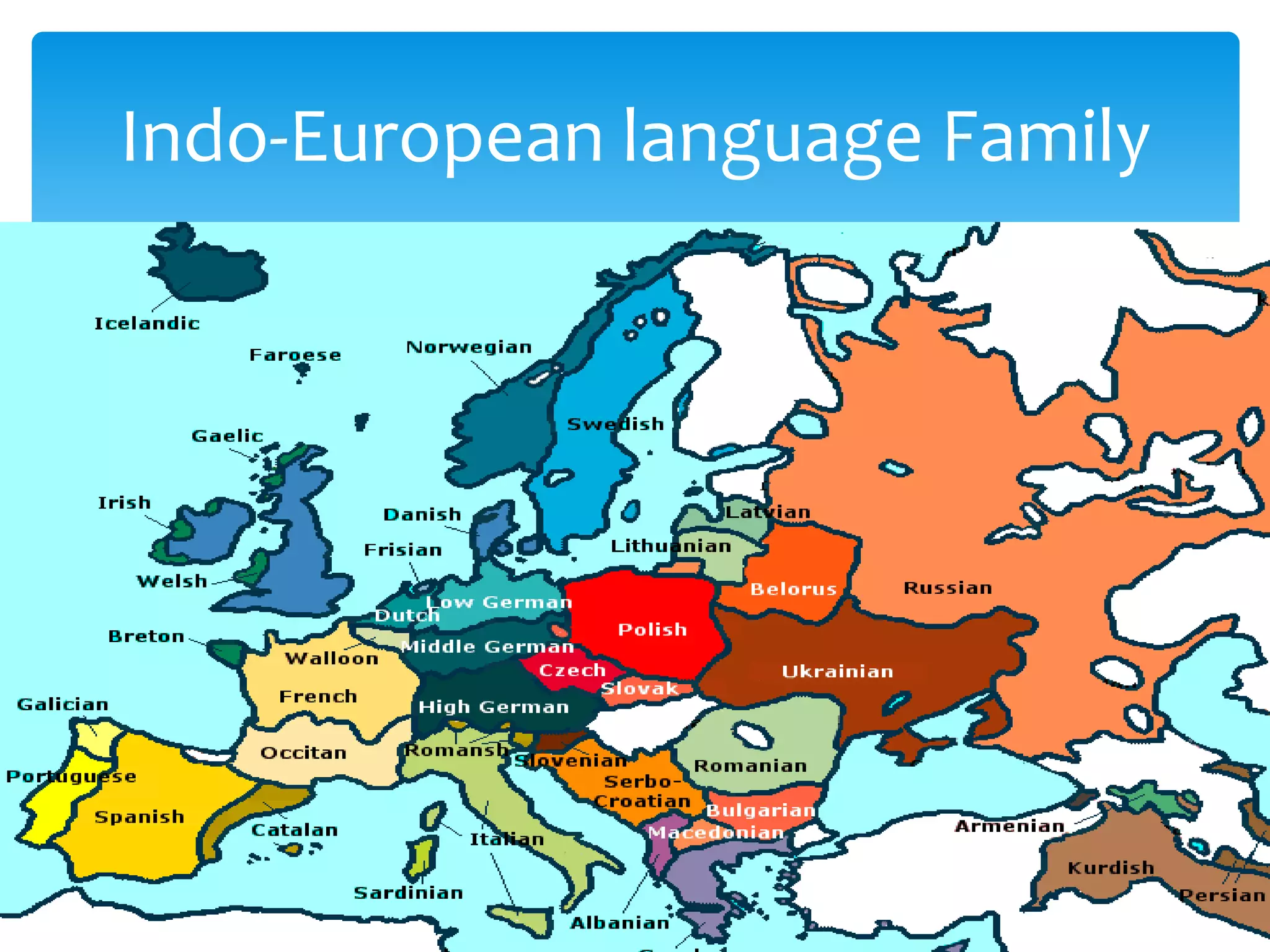 Indo-European language Family

 