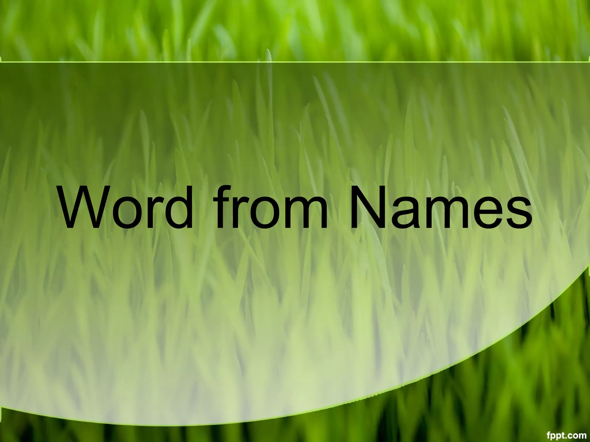Word from Names
 