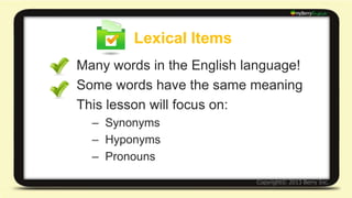 Lexical Items 語彙の活用 Lexical Items 語彙の活用