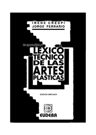 Lexico Tecnico de las Artes Plasticas