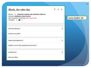 Prof. Dr. Jelena Kostić Tomović
16
www.duden.de
 