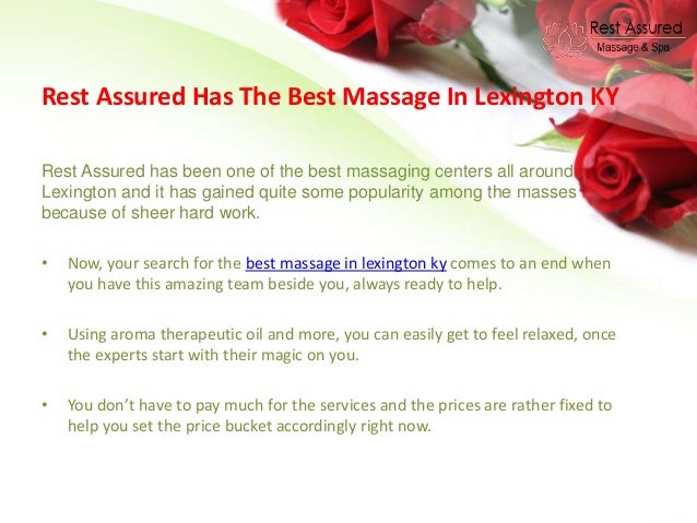 Lexington Massage Therapy The New Kid For Rest Assured