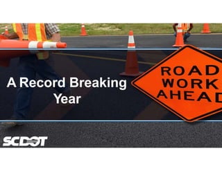 A Record Breaking
Year
 