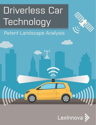 1Driverless Cars: Patent Landscape Analysis
 