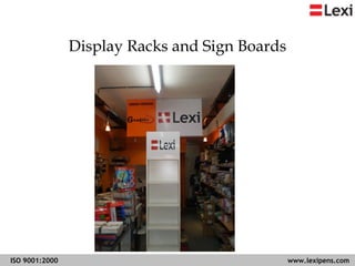 Display Racks and Sign Boards 