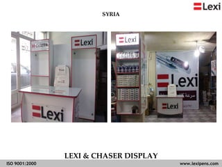 SYRIA LEXI & CHASER DISPLAY 