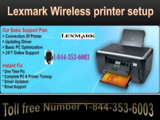 Lexmark wireless printer install setup toll free us 1-844-353-6003