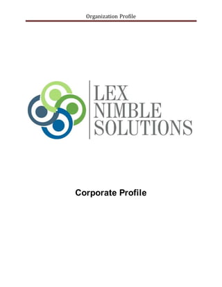Organization Profile
Corporate Profile
 