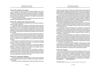 159
REGLAMENTO DE LA LEY DE
CONTRATACIONES DEL ESTADO
trimestralmente por el monto pendiente de amortizar, hasta la amortización total
deladelantootorgado.Lapresentacióndeestagarantíanopuedeserexceptuada
en ningún caso.
Cuando el plazo de ejecución contractual sea menor a tres (3) meses, las
garantías podrán ser emitidas con una vigencia menor, siempre que cubra la
fecha prevista para la amortización total del adelanto otorgado.
Tratándose de los adelantos de materiales, la garantía se mantendrá vigente
hasta la utilización de los materiales o insumos a satisfacción de la Entidad,
pudiendoreducirsedemaneraproporcionaldeacuerdoconeldesarrollorespectivo.
Concordancia: LCE: Artículos 38º y 39º.
Artículo 163°.- Garantías a cargo de la Entidad
Enloscontratosdearrendamientodebienesmuebleseinmuebles,lagarantía
seráentregadaporlaEntidadalarrendadorenlostérminosprevistosenelcontrato.
Dicha garantía cubrirá las obligaciones derivadas del contrato, con excepción de
la indemnización por lucro cesante y daño emergente.
Artículo 164°.- Ejecución de garantías
Las garantías se ejecutarán a simple requerimiento de la Entidad en los
siguientes supuestos:
1. Cuando el contratista no la hubiere renovado antes de la fecha de su
vencimiento. Contra esta ejecución, el contratista no tiene derecho a
interponer reclamo alguno.
Una vez culminado el contrato, y siempre que no existan deudas a cargo
del contratista, el monto ejecutado le será devuelto a éste sin dar lugar
al pago de intereses. Tratándose de las garantías por adelantos, no
corresponde devolución alguna por entenderse amortizado el adelanto
otorgado.
 /D JDUDQWtD GH ¿HO FXPSOLPLHQWR  OD JDUDQWtD DGLFLRQDO SRU HO PRQWR
diferencial de propuesta se ejecutarán, en su totalidad, sólo cuando la
resoluciónporlacuallaEntidadresuelveelcontratoporcausaimputable
al contratista, haya quedado consentida o cuando por laudo arbitral
consentido y ejecutoriado se declare procedente la decisión de resolver
el contrato. El monto de las garantías corresponderá íntegramente a la
(QWLGDGLQGHSHQGLHQWHPHQWHGHODFXDQWL¿FDFLyQGHOGDxRHIHFWLYDPHQWH
irrogado.
 ,JXDOPHQWHODJDUDQWtDGH¿HOFXPSOLPLHQWRGHVHUQHFHVDULRODJDUDQWtD
porelmontodiferencialdepropuesta,seejecutaráncuandotranscurridos
tres (3) días de haber sido requerido por la Entidad, el contratista no
hubiera cumplido con pagar el saldo a su cargo establecido en el acta
de conformidad de la recepción de la prestación a cargo del contratista,
HQ HO FDVR GH ELHQHV  VHUYLFLRV R HQ OD OLTXLGDFLyQ ¿QDO GHO FRQWUDWR
debidamenteconsentidaoejecutoriada,enelcasodeejecucióndeobras.
Esta ejecución será solicitada por un monto equivalente al citado saldo
a cargo del contratista.
REGLAMENTO DE LA LEY DE
CONTRATACIONES DEL ESTADO
160
CAPÍTULO III
INCUMPLIMIENTO DEL CONTRATO
Artículo 165°.- Penalidad por mora en la ejecución de la prestación
(Q FDVR GH UHWUDVR LQMXVWL¿FDGR HQ OD HMHFXFLyQ GH ODV SUHVWDFLRQHV REMHWR GHO
contrato,laEntidadleaplicaráalcontratistaunapenalidadporcadadíadeatraso,
hasta por un monto máximo equivalente al diez por ciento (10%) del monto del
contrato vigente o, de ser el caso, del ítem que debió ejecutarse. Esta penalidad
VHUi GHGXFLGD GH ORV SDJRV D FXHQWD GHO SDJR ¿QDO R HQ OD OLTXLGDFLyQ ¿QDO R VL
fuese necesario se cobrará del monto resultante de la ejecución de las garantías
GH ¿HO FXPSOLPLHQWR R SRU HO PRQWR GLIHUHQFLDO GH SURSXHVWD
En todos los casos, la penalidad se aplicará automáticamente y se calculará
de acuerdo con la siguiente fórmula:
Penalidad diaria = 0.10 x Monto
F x Plazo en días
Donde F tendrá los siguientes valores:
a) Para plazos menores o iguales a sesenta (60) días, para bienes, servi-
cios y ejecución de obras: F = 0.40.
b) Para plazos mayores a sesenta (60) días:
b.1) Para bienes y servicios: F = 0.25.
b.2) Para obras: F = 0.15.
7DQWRHOPRQWRFRPRHOSOD]RVHUH¿HUHQVHJ~QFRUUHVSRQGDDOFRQWUDWRRtWHP
quedebióejecutarseo,encasoqueestosinvolucraranobligacionesdeejecución
periódica, a la prestación parcial que fuera materia de retraso.
Cuando se llegue a cubrir el monto máximo de la penalidad, la Entidad podrá
resolver el contrato por incumplimiento.
Para efectos del cálculo de la penalidad diaria se considerará el monto del
contrato vigente.
Concordancia: LCE: Artículo 48º.
Artículo 166°.- Otras penalidades
En las Bases se podrán establecer penalidades distintas a la mencionada en
elartículoprecedente,siempreycuandoseanobjetivas,razonablesycongruentes
con el objeto de la convocatoria, hasta por un monto máximo equivalente al diez
por ciento (10%) del monto del contrato vigente o, de ser el caso, del ítem que
debió ejecutarse. Estas penalidades se calcularán de forma independiente a la
penalidad por mora.
Concordancia: LCE: Artículo 48º.
 