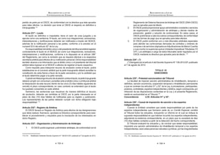 171
REGLAMENTO DE LA LEY DE
CONTRATACIONES DEL ESTADO
El inspector será un profesional, funcionario o servidor de la Entidad,
expresamente designado por ésta, mientras que el supervisor será una persona
QDWXUDO R MXUtGLFD HVSHFLDOPHQWH FRQWUDWDGD SDUD GLFKR ¿Q (Q HO FDVR GH VHU
una persona jurídica, ésta designará a una persona natural como supervisor
permanente en la obra.
El inspector o supervisor, según corresponda, debe cumplir por lo menos con
ODV PLVPDV FDOL¿FDFLRQHV SURIHVLRQDOHV HVWDEOHFLGDV SDUD HO UHVLGHQWH GH REUD
Seráobligatoriocontratarunsupervisorcuandoelvalordelaobraaejecutarse
sea igual o mayor al monto establecido en la Ley de Presupuesto del Sector
3~EOLFR SDUD HO DxR ¿VFDO UHVSHFWLYR
Concordancia: LCE: Artículo 47º.
Artículo 191°.- Costo de la supervisión o inspección
El costo de la supervisión no excederá del diez por ciento (10%) del valor
referencial de la obra o del monto vigente del contrato de obra, el que resulte
mayor, con excepción de los casos señalados en los párrafos siguientes. Los
gastos que genere la inspección no deben superar el cinco por ciento (5%)
del valor referencial de la obra o del monto vigente del contrato de obra, el
que resulte mayor.
Cuando en los casos distintos a los de adicionales de obra, se produzcan
variaciones en el plazo de la obra o variaciones en el ritmo de trabajo de
la obra, autorizadas por la Entidad, y siempre que impliquen mayores
prestaciones en la supervisión que resulten indispensables para el adecuado
control de la obra, el Titular de la Entidad puede autorizarlas, bajo las mismas
condiciones del contrato original y hasta por un máximo del quince por ciento
(15%) del monto del contrato original de supervisión, considerando para el
cálculo todas las prestaciones adicionales previamente autorizadas por este
mismo supuesto, así como aquella que se requiere aprobar.
Cuando dichas prestaciones superen el quince por ciento (15%), se
requiere aprobación previa al pago de la Contraloría General de la República,
la que deberá pronunciarse en un plazo no mayor de quince (15) días hábiles,
el mismo que se computará desde que la Entidad presenta la documentación
sustentatoria correspondiente, transcurrido el cual sin haberse emitido
pronunciamiento, las prestaciones adicionales se considerarán aprobadas,
sin perjuicio del control posterior.
En los casos en que se generen prestaciones adicionales en la ejecución
GH OD REUD VH DSOLFDUi SDUD OD VXSHUYLVLyQ OR GLVSXHVWR HQ ORV DUWtFXORV ƒ
 ƒ VHJ~Q FRUUHVSRQGD
Aestos supuestos no les será aplicable el límite establecido en el numeral
 GHO DUWtFXOR ƒ GH OD /H 94
 0RGLILFDGR PHGLDQWH 'HFUHWR 6XSUHPR 1ƒ () SXEOLFDGR HO  GH DJRVWR GH 
REGLAMENTO DE LA LEY DE
CONTRATACIONES DEL ESTADO
172
Artículo 192°.- Obligaciones del contratista de obra en caso de atraso en la
¿QDOL]DFLyQ GH OD REUD
En caso de atrasos en la ejecución de la obra por causas imputables al
contratista, con respecto a la fecha consignada en el calendario de avance de
obra vigente, y considerando que dicho atraso producirá una extensión de los
serviciosdeinspecciónosupervisión,loquegeneraunmayorcosto,elcontratista
de la ejecución de obra asumirá el pago del monto equivalente al de los servicios
indicados, lo que se hará efectivo deduciendo dicho monto de la liquidación del
contrato de ejecución de obra. Durante la ejecución de la obra dicho costo será
asumido por la Entidad.
Artículo 193°.- Funciones del Inspector o Supervisor
La Entidad controlará los trabajos efectuados por el contratista a través del
inspector o supervisor, según corresponda, quien será el responsable de velar
directaypermanentementeporlacorrectaejecucióndelaobraydelcumplimiento
del contrato.
El inspector o el supervisor, según corresponda, tiene como función controlar
la ejecución de la obra y absolver las consultas que le formule el contratista
según lo previsto en el artículo siguiente. Está facultado para ordenar el retiro de
cualquier subcontratista o trabajador por incapacidad o incorrecciones que, a su
juicio, perjudiquen la buena marcha de la obra; para rechazar y ordenar el retiro de
PDWHULDOHVRHTXLSRVSRUPDODFDOLGDGRSRUHOLQFXPSOLPLHQWRGHODVHVSHFL¿FDFLRQHV
técnicas; y para disponer cualquier medida generada por una emergencia.
Noobstanteloseñaladoenelpárrafoprecedente,suactuacióndebeajustarse
DO FRQWUDWR QR WHQLHQGR DXWRULGDG SDUD PRGL¿FDUOR
Elcontratistadeberábrindaralinspectorosupervisorlasfacilidadesnecesarias
paraelcumplimientodesufunción,lascualesestaránestrictamenterelacionadas
con ésta.
Artículo 194°.- Cuaderno de Obra
En la fecha de entrega del terreno, se abrirá el cuaderno de obra, el mismo
TXH VHUi ¿UPDGR HQ WRGDV VXV SiJLQDV SRU HO LQVSHFWRU R VXSHUYLVRU VHJ~Q
FRUUHVSRQGDSRUHOUHVLGHQWHD¿QGHHYLWDUVXDGXOWHUDFLyQ'LFKRVSURIHVLRQDOHV
son los únicos autorizados para hacer anotaciones en el cuaderno de obra.
El cuaderno de obra debe constar de una hoja original con tres (3) copias
desglosables, correspondiendo una de éstas a la Entidad, otra al contratista y la
tercera al inspector o supervisor. El original de dicho cuaderno debe permanecer
enlaobra,bajocustodiadelresidente,nopudiendoimpedirseelaccesoalmismo.
Si el contratista no permite el acceso al cuaderno de obra al inspector o
supervisor, impidiéndole anotar las ocurrencias, será causal de aplicación de
multa del cinco por mil (5/1000) del monto de la valorización por cada día de
dicho impedimento.
Concluida la ejecución de la obra, el original quedará en poder de la Entidad.
Concordancia: LCE: Artículo 43º.
 