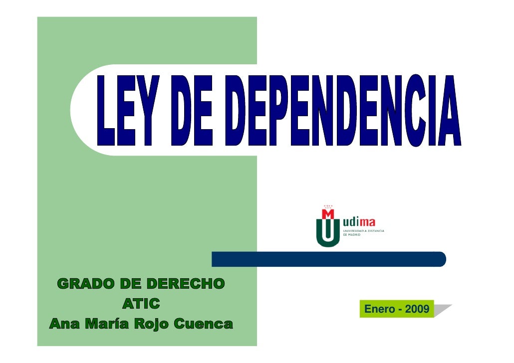 LEY DE DEPENDENCIA