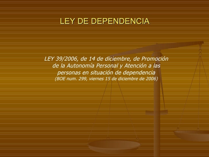 Ley De Dependencia
