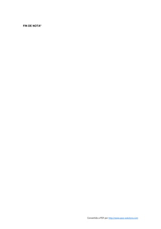 FIN DE NOTA*




               Convertido a PDF por http://www.save-solutions.com
 