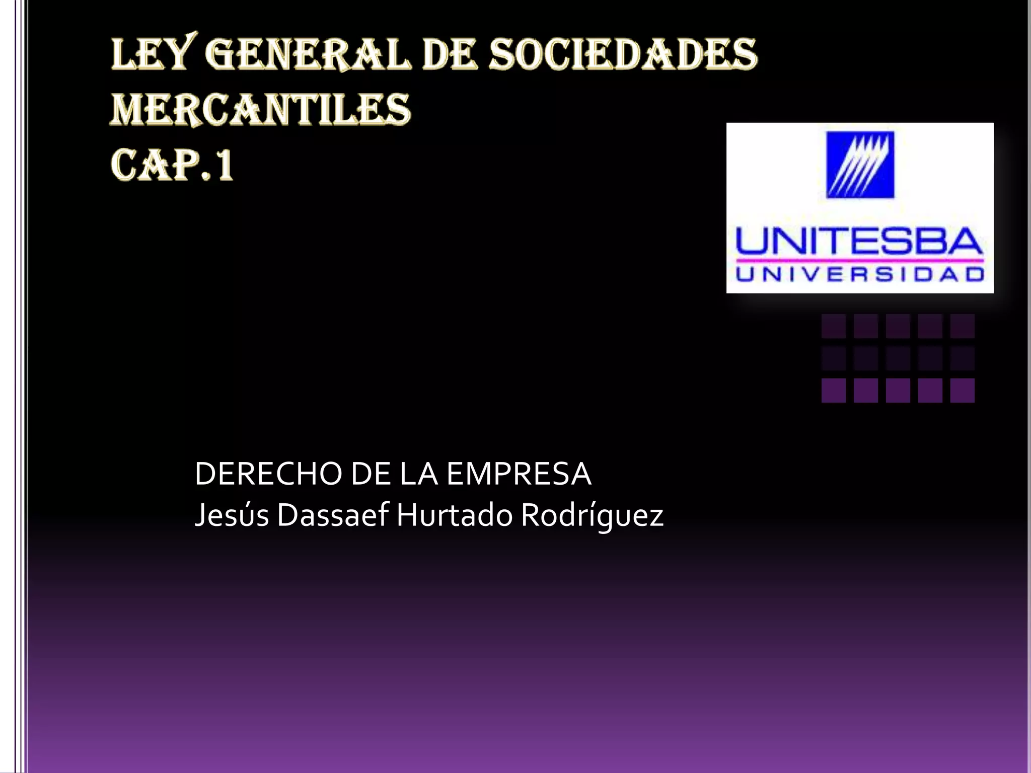 Ley general de sociedades mercantiles | PPTX | Business | Business and ...