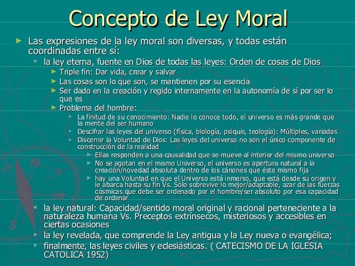 Ley Moral y Ley natural Ley Moral y Ley natural