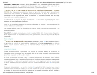 20/2/2020 Leyes desde 1992 - Vigencia expresa y control de constitucionalidad [LEY_1150_2007]
www.secretariasenado.gov.co/senado/basedoc/ley_1150_2007.html 15/25
PARÁGRAFO TRANSITORIO. Durante el período que transcurra entre la entrada en vigencia de la reforma
contenida en la presente ley y la expedición del decreto reglamentario a que se refiere este artículo, las
entidades estatales continuarán aplicando las normas legales y reglamentarias vigentes.
ARTÍCULO 8o. DE LA PUBLICACIÓN DE PROYECTOS DE PLIEGOS DE CONDICIONES, Y ESTUDIOS
PREVIOS. Con el propósito de suministrar al público en general la información que le permita formular
observaciones a su contenido, las entidades publicarán los proyectos de pliegos de condiciones o sus
equivalentes, en las condiciones que señale el reglamento. La información publicada debe ser veraz,
responsable, ecuánime, suficiente y oportuna.
La publicación de los proyectos de pliegos de condiciones o sus equivalentes no genera obligación para la
entidad de dar apertura al proceso de selección.
Junto con los proyectos de pliegos de condiciones se publicarán los estudios y documentos previos que
sirvieron de base para su elaboración.
Las Entidades deberán publicar las razones por las cuales se acogen o rechazan las observaciones a los
proyectos de pliegos.
PARÁGRAFO. <Parágrafo adicionado por el artículo 6 de la Ley 1882 de 2018. El nuevo texto es el siguiente:>
No es obligatorio contar con disponibilidad presupuestal para realizar la publicación del proyecto de Pliego de
Condiciones.
Notas de Vigencia
ARTÍCULO 9o. DE LA ADJUDICACIÓN. En el evento previsto en el artículo 273 de la Constitución Política y
en general en los procesos de licitación pública, la adjudicación se hará de forma obligatoria en audiencia
pública, mediante resolución motivada, que se entenderá notificada al proponente favorecido en dicha
audiencia.
Jurisprudencia Vigencia
Durante la misma audiencia, y previamente a la adopción de la decisión definitiva de adjudicación, los
interesados podrán pronunciarse sobre la respuesta dada por la entidad contratante a las observaciones
presentadas respecto de los informes de evaluación.
El acto de adjudicación es irrevocable y obliga a la entidad y al adjudicatario. No obstante lo anterior, si dentro
del plazo comprendido entre la adjudicación del contrato y la suscripción del mismo, sobreviene una inhabilidad
o incompatibilidad o si se demuestra que el acto se obtuvo por medios ilegales, este podrá ser revocado, caso
en el cual, la entidad podrá aplicar lo previsto en el inciso final del numeral 12 del artículo 30 de la Ley 80 de
1993.
Sin perjuicio de las potestades a que se refiere el artículo 18 de la Ley 80 de 1993, en aquellos casos en que la
entidad declare la caducidad del contrato y se encuentre pendiente de ejecución un porcentaje igual o superior
al cincuenta por ciento (50%) del mismo, con excepción de los contratos de concesión, se podrá contratar al
 