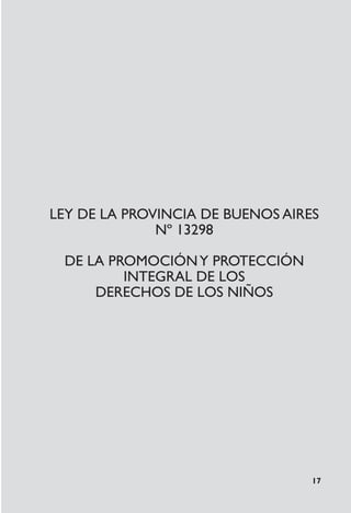 Ley13298 de la promoción y protección integral de los derechos de los ...
