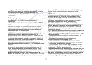 Los Organismos Sectoriales de Personal u oficina que hagan sus veces
determinarán al 30 de Junio de cada año el personal que se encuentra
en las condiciones previstas en la Ley y proyectarán el acto
administrativo de cese, el que deberá dictarse en el plazo máximo de
DOS (2) meses.
Inc. l):
I. Para que la calificación insuficiente sea causal de cese, deberá
haberse agotado la vía recursiva o extinguida la instancia
administrativa.
II. Se considerará calificación insuficiente la que sea inferior a TRES (3)
puntos.
ARTÍCULO 20.- El agente que hubiera accedido en forma definitiva a
cargo con estabilidad, no podrá ser trasladado sino a cargo de igual
clasificación escalafonaria que exija similares requisitos y guarde
relación con el cargo que ocupa el mismo.
ARTÍCULO 21.- Tratándose de traslado por razones de salud, se dará
intervención a la Dirección de Reconocimientos Médicos. La
recomendación de cambio de tarea no implicará la modificación de la
situación de revista.
En todos los casos, para que se disponga el traslado será necesaria la
existencia de vacante en el plantel básico respectivo y la conformidad
de las jurisdicciones o reparticiones intervinientes.
El acto administrativo que lo disponga deberá cumplimentar los
requisitos del artículo 108 del Decreto-Ley Nº 7647/70 o la norma que lo
reemplace.
ARTÍCULO 23.- La reserva del cargo con estabilidad que ocupe el
agente, será determinada por Decreto del Poder Ejecutivo, siendo
indispensable para ello que el interesado formule solicitud expresa
acompañando la certificación correspondiente.
La reserva del cargo se prolongará hasta un período máximo de
TREINTA (30) días desde la fecha en que el agente cese en el cargo que
la motivó; salvo para el caso de quienes fueren designados en cargos
de Asesor de Gabinete en los términos del artículo 113 de la Ley, que
deberán reintegrarse inmediatamente de producido su cese.
ARTÍCULO 24.-
I. Cuando razones fundadas así lo justifiquen y las necesidades del
servicio lo permitan, con informe del superior inmediato, podrá
accederse a la solicitud de traslado de aquellos agentes que así lo
soliciten.
Si el traslado se solicitara por motivos de salud, se procederá en la
forma prevista en el artículo 21 de esta reglamentación.
II. La reubicación del personal que se halle en situación de
disponibilidad absoluta se efectuará con intervención del Organismo
Sectorial de Personal. Cuando ello no resultare posible dentro del
cuadro de personal a que pertenecía, se dará cuenta al Organismo
Central de Administración de Personal en procura de su ubicación en
otro cuadro de personal.
Para la reubicación se tendrá en cuenta primordialmente si el agente se
hallare alcanzado por una o varias de las siguientes situaciones:
- Agente del sexo femenino que tenga por lo menos un familiar a cargo
o sea sostén del hogar.
- Agentes que tengan familiares a cargo, dando prioridad a los de
mayor número.
- Agentes que tengan impedimento físico que disminuya
considerablemente sus posibilidades de trabajo.
- Antigüedad en la Administración Pública Provincial y en otros
servicios computables para la obtención de beneficios previsionales.
- El promedio de las calificaciones obtenidas.
Las funciones que se asignen al agente reubicado deberán guardar
relación con el cargo que ocupaba y en la fijación de destino no podrá
verse afectado al principio de unidad familiar.
El agente que al ser declarado en disponibilidad absoluta se hallara en
uso de licencia por razones de enfermedad, deberá continuar en el
goce de la misma hasta tanto la Dirección de Reconocimientos Médicos
le dé de alta. En tales casos, la tramitación de las respectivas licencias
se efectuará por intermedio del Organismo Sectorial de Personal.
Las licencias sin goce de sueldo o goce parcial del mismo, concedidas
38
 