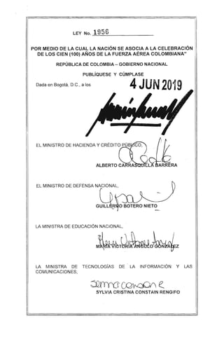 Ley 1956 del 04 de junio de 2019 por medio de la cual se conmemoran los