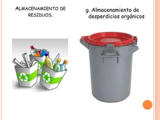 b. Inclinación de los pisos y drenajes.cMaterial de las paredes