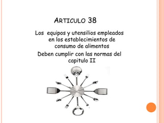 d. Diseño de los techose. Desechos sólidos