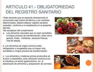 Párrafo SegundoLa autoridad sanitaria verificara el cumplimiento de la capacitación para los manipuladores de alimentos.