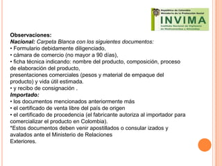 ARTICULO 41.- OBLIGATORIEDAD DEL REGISTRO SANITARIOTodo alimento que se expenda directamente al consumidor bajo marca de fábrica y con nombres determinados, deberá obtener registro sanitario expedido  conforme a lo establecido en el presente decreto.