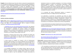 Parágrafo.- Para los efectos de que trata este artículo se presumirá el aprovechamiento              solicitudes de licencia se entenderán aprobadas en los términos solicitados,
de la necesidad de vivienda de los ocupantes, en los casos de inmuebles clasificados en              quedando obligados el curador y los funcionarios responsables a expedir
los estratos 1 y 2 de la metodología de estratificación socioeconómica vigente. El alcalde           oportunamente las constancias y certificaciones que se requieran para
municipal o distrital iniciará directamente el proceso de expropiación por vía                       evidenciar la aprobación del proyecto presentado mediante la aplicación del
administrativa, aplicándose el procedimiento previsto en los artículos 69 y siguientes de            silencio administrativo positivo. El plazo podrá prorrogarse hasta en la mitad del
la presente Ley, siendo entendido que no habrá lugar a indemnización alguna. Texto                   mismo, mediante resolución motivada, por una sola vez, cuando el tamaño o la
subrayado declarado INEXEQUIBLE por la Corte Constitucional, mediante Sentencia C-                   complejidad del proyecto lo ameriten
158 de 2002
                                                                                                     4. La invocación del silencio administrativo positivo se someterá al
Declarado Exequible Sentencia Corte Constitucional 158 de 2002                                       procedimiento previsto en el Código Contencioso Administrativo.

CAPÍTULO XI                                                                                          5. El urbanizador, el constructor, los arquitectos que firman los planos
                                                                                                     urbanísticos y arquitectónicos y los ingenieros que suscriban los planos técnicos
Licencias y sanciones urbanísticas                                                                   y memorias son responsables de cualquier contravención y violación a las
                                                                                                     normas urbanísticas, sin perjuicio de la responsabilidad administrativa que se
Artículo 99º.- Licencias. Reglamentado parcialmente por el Decreto Nacional 2181 de                  deriven para los funcionarios y curadores urbanos que expidan las licencias sin
2006. Se introducen las siguientes modificaciones y adiciones a las normas contenidas en             concordancia o en contravención o violación de las normas correspondientes.
la Ley 9 de 1989 y en el Decreto-Ley 2150 de 1995 en materia de licencias
urbanísticas: Ver el Decreto Nacional 1052 de 1998                                                   6. Al acto administrativo que otorga la respectiva licencia le son aplicables en su
                                                                                                     totalidad las disposiciones sobre revocatoria directa establecidas en el Código
        1. Modificado por el art. 182, Decreto Nacional 019 de 2012. Para adelantar                  Contencioso Administrativo.
        obras de construcción, ampliación, modificación y demolición de edificaciones,
        de urbanización y parcelación en terrenos urbanos, de expansión                              7. Modificado por el art. 182, Decreto Nacional 019 de 2012. El reglamento
        urbana y rurales, se requiere licencia expedida por los municipios, los distritos            establecerá los documentos que deben acompañar las solicitudes de licencia y la
        especiales, el Distrito Capital, el departamento especial de San Andrés y                    vigencia de las licencias teniendo en cuenta el tipo de actuación y la clasificación
        Providencia o los curadores urbanos, según sea del caso.                                     del suelo donde se ubique el inmueble.

        Igualmente se requerirá licencia para el loteo o subdivisión de predios para                 Parágrafo.-Adicionado por el art. 108, Ley 812 de 2003.
        urbanizaciones o parcelaciones en toda clase de suelo, así como para la
        ocupación del espacio público con cualquier clase de amoblamiento. Ver el                    Ver el Decreto Nacional 1052 de 1998, Ver el art. 11, Decreto Nacional 4821 de
        Decreto Nacional 1052 de 1998                                                                2010, Ver el Decreto Nacional 4580 de 2010

        2. Dichas licencias se otorgarán con sujeción al Plan de Ordenamiento                Artículo 100º.- Principios del régimen normativo. La adopción de las normas urbanísticas
        Territorial, planes parciales y a las normas urbanísticas que los desarrollan y      generales y complementarias que sustentarán la expedición de las licencias de que trata
        complementan y de acuerdo con lo dispuesto en la Ley 99 de 1993 y en su              el artículo anterior, se deberá fundamentar en los principios de concordancia,
        reglamento, no se requerirá licencia o plan de manejo ambiental, cuando el plan      neutralidad, simplicidad y transparencia que se señalan a continuación:
        haya sido expedido de conformidad con lo dispuesto en esta Ley. Ver el Decreto
        Nacional 1052 de 1998                                                                        1. Por concordancia se entiende que las normas urbanísticas que se expidan
                                                                                                     para una determinada área o zona del municipio, deben estar en armonía con
         3. Las entidades competentes y los curadores urbanos, según sea del caso,                   las determinaciones del plan de ordenamiento territorial, de acuerdo con los
        tendrán un término de cuarenta y cinco (45) días hábiles para pronunciarse                   niveles de prevalencia señalados en la presente Ley.
        sobre las solicitudes de licencia, contados desde la fecha de la solicitud.
        Vencidos los plazos sin que las autoridades se hubieren pronunciado, las
 