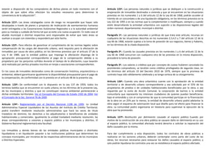 estarán a disposición de los compradores de dichos planes en todo momento con el             Artículo 125º.- Las personas naturales o jurídicas que se dediquen a la construcción y
objeto de que sobre ellos efectúen los estudios necesarios para determinar la                enajenación de inmuebles destinados a vivienda y que se encuentren en las situaciones
conveniencia de la adquisición".                                                             previstas en los numerales 1 y 6 del artículo 12 de la Ley 66 de 1968, podrán acceder al
                                                                                             trámite de un concordato o de una liquidación obligatoria, en los términos previstos en la
Artículo 121º.- Las áreas catalogadas como de riesgo no recuperable que hayan sido           Ley 222 de 1995 o en las normas que la complementen o modifiquen, siempre y cuando
desalojadas a través de planes o proyectos de reubicación de asentamientos humanos           estén desarrollando la actividad urbanística con sujeción a las disposiciones legales del
serán entregadas a las Corporaciones Autónomas Regionales o a la autoridad ambiental         orden nacional, departamental, municipal o distrital.
para su manejo y cuidado de forma tal que se evite una nueva ocupación. En todo caso el
alcalde municipal o distrital respectivo será responsable de evitar que tales áreas se       Parágrafo 1º.- Las personas naturales o jurídicas de que trata este artículo, incursas en
vuelvan a ocupar con viviendas y responderá por este hecho.                                  cualquiera de las situaciones descritas en los numerales 2,3,4,5 y 7 del artículo 12 de la
                                                                                             Ley 66 de 1968, estarán sujetas a la toma de posesión de sus negocios, bienes y haberes,
Artículo 122º.- Para efectos de garantizar el cumplimiento de las normas legales sobre       en los términos de la citada disposición.
compensación de las cargas del desarrollo urbano, será requisito para la afectación de
inmuebles por causa de obra pública, en los términos previstos por el artículo 37 de la      Parágrafo 2º.- Cuando las causales previstas en los numerales 1 y 6 del artículo 12 de la
Ley 9 de 1989, que la entidad pública que imponga la afectación disponga de la               Ley 66 de 1968 concurran con cualquiera otra de las previstas en la misma disposición,
apropiación presupuestal correspondiente al pago de la compensación debida a su              procederá la toma de posesión.
propietario por los perjuicios sufridos durante el tiempo de la afectación, cuya tasación
será realizada por peritos privados inscritos en lonjas o asociaciones correspondientes.     Parágrafo 3º.- Los valores o créditos que por concepto de cuotas hubieren cancelado los
                                                                                             promitentes compradores, se tendrán como créditos privilegiados de segunda clase, en
En los casos de inmuebles declarados como de conservación histórica, arquitectónica o        los términos del artículo 10 del Decreto 2610 de 1979, siempre que la promesa de
ambiental, deberá garantizarse igualmente la disponibilidad presupuestal para el pago de     contrato haya sido válidamente celebrada y se tenga certeza de su otorgamiento.
la compensación, de conformidad con lo previsto en el artículo 48 de la presente Ley.
                                                                                             Artículo 126º.- Cuando una obra urbanística cuente con la aprobación de la entidad
Artículo 123º.- De conformidad con lo dispuesto en la Ley 137 de 1959, todos los             territorial o de desarrollo urbano correspondiente y sea solicitada por el 55% de los
terrenos baldíos que se encuentren en suelo urbano, en los términos de la presente Ley,      propietarios de predios o de unidades habitacionales beneficiados por la obra; o sea
de los municipios y distritos y que no constituyan reserva ambiental pertenecerán a          requerida por la Junta de Acción Comunal, la corporación de barrios o la entidad
dichas entidades territoriales. Ver el Concepto del Consejo de Estado 1592 de 2004, Ver      comunitaria que represente los intereses ciudadanos de quienes puedan beneficiarse,
el Concepto de la Sec. General 76 de 2009                                                    bajo el entendido y con el compromiso de que la comunidad participe en la financiación
                                                                                             de la obra en un 25% por lo menos, la entidad de desarrollo urbano podrá adelantar la
Artículo 124º.- Reglamentado por el Decreto Nacional 1198 de 1999. La Unidad                 obra según el esquema de valorización local que diseñe para tal efecto para financiar la
Administrativa Especial Liquidadora de los Asuntos del Instituto de Crédito Territorial,     obra. La comunidad podrá organizarse en Veeduría para supervisar la ejecución de la
podrá transferir mediante resolución administrativa que hará las veces de título             obra que ha promovido.
traslaticio de dominio, los derechos a los adjudicatarios o beneficiarios de unidades
habitacionales y comerciales. Igualmente la unidad trasladará mediante resolución, las       Artículo 127º.- Restitución por detrimento causado al espacio público. Cuando por
áreas correspondientes a cesiones y espacio público a los municipios y distritos. El         motivo de la construcción de una obra pública se causare daño en detrimento en su uso
Gobierno Nacional reglamentará esta facultad.                                                al espacio público, la comunidad afectada tendrá derecho a solicitar la reparación del
                                                                                             daño causados por la misma.
Los inmuebles y demás bienes de las entidades públicas municipales o distritales
liquidadoras o en liquidación pasarán a las instituciones públicas que determinen los        Para dar cumplimiento a esta disposición, todos los contratos de obras públicas a
concejos municipales, por iniciativa de las respectivas administraciones de los municipios   realizarse en los sectores urbanos, deberán contemplar como parte del costo de las
o Distritos Especiales.                                                                      obras, los recursos necesarios para restaurar los daños causados al espacio público; y
                                                                                             solo podrán liquidarse los contratos una vez se restablezca el espacio público afectado.
 