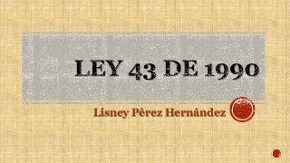 Lisney Pérez Hernández
 