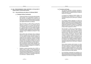 163
REGLAMENTO DE LA LEY DE
CONTRATACIONES DEL ESTADO
tiene derecho a solicitar la ampliación del plazo de ejecución de la prestación
SRU HO Q~PHUR GH GtDV HTXLYDOHQWH D OD GHPRUD FRQIRUPH DO DUWtFXOR ƒ GHO
Reglamento.81
Artículo 173°.- Amortización de los Adelantos
Laamortizacióndelosadelantosseharámediantedescuentosproporcionales
en cada uno de los pagos parciales que se efectúen al contratista por la ejecución
de la o las prestaciones a su cargo.
Cualquier diferencia que se produzca respecto de la amortización parcial de
los adelantos se tomará en cuenta al momento de efectuar el siguiente pago que
le corresponda al contratista o al momento de la conformidad de la recepción de
la prestación.
Artículo 174°.- Adicionales y Reducciones
3DUD DOFDQ]DU OD ¿QDOLGDG GHO FRQWUDWR  PHGLDQWH UHVROXFLyQ SUHYLD HO 7LWXODU
de la Entidad podrá disponer la ejecución de prestaciones adicionales hasta por
el límite del veinticinco por ciento (25%) del monto del contrato original, para lo
cual deberá contar con la asignación presupuestal necesaria. El costo de los
DGLFLRQDOHV VH GHWHUPLQDUi VREUH OD EDVH GH ODV HVSHFL¿FDFLRQHV WpFQLFDV GHO
bien o términos de referencia del servicio y de las condiciones y precios pactados
en el contrato; en defecto de estos se determinará por acuerdo entre las partes.
Igualmente, podrá disponerse la reducción de las prestaciones hasta el límite
del veinticinco por ciento (25%) del monto del contrato original.
En caso de adicionales o reducciones, el contratista aumentará o reducirá de
forma proporcional las garantías que hubiere otorgado, respectivamente.
Los adicionales o reducciones que se dispongan durante la ejecución de
proyectos de inversión pública deberán ser comunicados por la Entidad a la
autoridad competente del Sistema Nacional de Inversión Pública.82
Concordancia: LCE: Artículo 41°.
Artículo 175.- Ampliación del plazo contractual
Procede la ampliación del plazo en los siguientes casos:
1. Cuando se aprueba el adicional, siempre y cuando afecte el plazo.
Enestecaso,elcontratistaampliaráelplazodelasgarantíasquehubiere
otorgado.
2. Por atrasos o paralizaciones no imputables al contratista.
3. Por atrasos o paralizaciones en el cumplimiento de la prestación del
contratista por culpa de la Entidad; y,
4. Por caso fortuito o fuerza mayor.
El contratista deberá solicitar la ampliación dentro de los siete (7) días hábiles
VLJXLHQWHV D OD QRWL¿FDFLyQ GH OD DSUREDFLyQ GHO DGLFLRQDO R GH ¿QDOL]DGR HO KHFKR
generador del atraso o paralización.
  0RGLILFDGR PHGLDQWH 'HFUHWR 6XSUHPR 1ƒ () SXEOLFDGR HO  GH DJRVWR GH 
REGLAMENTO DE LA LEY DE
CONTRATACIONES DEL ESTADO
164
/D (QWLGDG GHEH UHVROYHU VREUH GLFKD VROLFLWXG  QRWL¿FDU VX GHFLVLyQ DO
contratista en el plazo de diez (10) días hábiles, computado desde el día siguiente
desupresentación.Denoexistirpronunciamientoexpreso,setendráporaprobada
la solicitud del contratista, bajo responsabilidad del Titular de la Entidad.
En virtud de la ampliación otorgada, la Entidad ampliará el plazo de los
contratos directamente vinculados al contrato principal.
Las ampliaciones de plazo en contratos de bienes o para la prestación de
servicios darán lugar al pago de los gastos generales debidamente acreditados.
En el caso de la consultoría de obras, debe pagarse al contratista, además del
gasto general variable, el costo directo.
Cualquier controversia relacionada con la ampliación del plazo por parte de la
Entidad podrá ser sometida a conciliación y/o arbitraje dentro de los quince (15)
días hábiles posteriores a la comunicación de esta decisión.83
CAPITULO V
CULMINACIÓN DE LA EJECUCIÓN CONTRACTUAL
Artículo 176°.- Recepción y conformidad
La recepción y conformidad es responsabilidad del órgano de administración
o, en su caso, del órgano establecido en las Bases, sin perjuicio de lo que se
disponga en las normas de organización interna de la Entidad.
La conformidad requiere del informe del funcionario responsable del área
XVXDULD TXLHQ GHEHUi YHUL¿FDU GHSHQGLHQGR GH OD QDWXUDOH]D GH OD SUHVWDFLyQ
la calidad, cantidad y cumplimiento de las condiciones contractuales, debiendo
realizar las pruebas que fueran necesarias.
Tratándose de órdenes de compra o de servicio, derivadas deAdjudicaciones
de Menor Cuantía distintas a las de consultoría y ejecución de obras, la
conformidad puede consignarse en dicho documento.
De existir observaciones se consignaran en el acta respectiva, indicándose
claramente el sentido de estas, dándose al contratista un plazo prudencial para
su subsanación, en función a la complejidad del bien o servicio. Dicho plazo no
podrá ser menor de dos (2) ni mayor de diez (10) días calendario. Si pese al
plazo otorgado, el contratista no cumpliese a cabalidad con la subsanación, la
Entidad podrá resolver el contrato, sin perjuicio de aplicar las penalidades que
correspondan.
Este procedimiento no será aplicable cuando los bienes y/o servicios
PDQL¿HVWDPHQWH QR FXPSODQ FRQ ODV FDUDFWHUtVWLFDV  FRQGLFLRQHV RIUHFLGDV HQ
cuyo caso la Entidad no efectuará la recepción, debiendo considerarse como no
ejecutada la prestación, aplicándose las penalidades que correspondan.
Las discrepancias en relación a la recepción y/o conformidad, así como la
negativa de la Entidad de efectuarlas podrán ser sometidas a conciliación y/o
arbitraje dentro del plazo de quince (15 ) días hábiles de ocurrida la recepción, la
 0RGL¿FDGR PHGLDQWH 'HFUHWR 6XSUHPR 1ƒ () SXEOLFDGR HO  GH DJRVWR GH 
 