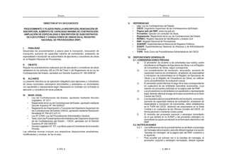 177
REGLAMENTO DE LA LEY DE
CONTRATACIONES DEL ESTADO
conceptos que forman parte de la estructura de gastos generales variables de la
oferta económica del contratista o del valor referencial, según el caso.
En el supuesto que las reducciones de prestaciones afecten el plazo
contractual, los menores gastos generales variables se calcularán siguiendo el
procedimiento establecido en el párrafo precedente.
En virtud de la ampliación otorgada, la Entidad ampliará el plazo de los otros
contratos celebrados por ésta y vinculados directamente al contrato principal.99
Artículo 203°.- Cálculo del Gasto General Diario
En los contratos de obra a precios unitarios, el gasto general diario se calcula
dividiendo los gastos generales variables ofertados entre el número de días del
SOD]R FRQWUDFWXDO DMXVWDGR SRU HO FRH¿FLHQWH ³,S,R´ HQ GRQGH ³,S´ HV HO ËQGLFH
General de Precios al Consumidor (Código 39) aprobado por el Instituto Nacional
deEstadísticaeInformática-INEIcorrespondientealmescalendarioenqueocurre
OD FDXVDO GH DPSOLDFLyQ GHO SOD]R FRQWUDFWXDO H ³,R´ HV HO PLVPR tQGLFH GH SUHFLRV
correspondiente al mes del valor referencial.
En los contratos de obra a suma alzada, el gasto general diario se calcula
dividiendo los gastos generales variables del presupuesto que sustenta el
valor referencial entre el número de días del plazo contractual, ajustado por el
IDFWRU GH UHODFLyQ  SRU HO FRH¿FLHQWH ³,S,R´ HQ GRQGH ³,S´ HV HO ËQGLFH *HQHUDO
de Precios al Consumidor (Código 39) aprobado por el Instituto Nacional de
Estadística e Informática - INEI correspondiente al mes calendario en que ocurre
OD FDXVDO GH DPSOLDFLyQ GHO SOD]R FRQWUDFWXDO H ³,R´ HV HO PLVPR tQGLFH GH SUHFLRV
correspondiente al mes del valor referencial.
En el caso de obras adicionales y prestaciones adicionales de servicios de
supervisión de obras, los gastos generales se determinarán considerando lo
necesario para su ejecución.
Artículo 204°.- Pago de Gastos Generales
Para el pago de los mayores gastos generales se formulará una Valorización
de Mayores Gastos Generales, la cual deberá ser presentada por el residente al
inspector o supervisor; dicho profesional en un plazo máximo de cinco (5) días
contados a partir del día siguiente de recibida la mencionada valorización la
elevará a la Entidad con las correcciones a que hubiere lugar para su revisión y
aprobación. La Entidad deberá cancelar dicha valorización en un plazo máximo
de treinta (30) días contados a partir del día siguiente de recibida la valorización
por parte del inspector o supervisor.
Apartirdelvencimientodelplazoestablecidoparaelpagodeestavalorización,
el contratista tendrá derecho al reconocimiento de los intereses legales, de
FRQIRUPLGDG FRQ ORV DUWtFXORV ƒ ƒ  ƒ GHO yGLJR LYLO 3DUD HO
pago de intereses se formulará una Valorización de Intereses y se efectuará en
las valorizaciones siguientes.
99 0RGLILFDGR PHGLDQWH 'HFUHWR 6XSUHPR 1ƒ () SXEOLFDGR HO  GH DJRVWR GH 
REGLAMENTO DE LA LEY DE
CONTRATACIONES DEL ESTADO
178
Artículo 205°.- Demoras injustificadas en la ejecución de la Obra
Durante la ejecución de la obra, el contratista está obligado a cumplir los
avances parciales establecidos en el calendario de avance de obra vigente.
(Q FDVR GH UHWUDVR LQMXVWL¿FDGR FXDQGR HO PRQWR GH OD YDORUL]DFLyQ DFXPXODGD
ejecutada a una fecha determinada sea menor al ochenta por ciento (80%) del
monto de la valorización acumulada programada a dicha fecha, el inspector
o supervisor ordenará al contratista que presente, dentro de los siete (7) días
siguientes, un nuevo calendario que contemple la aceleración de los trabajos,
de modo que se garantice el cumplimiento de la obra dentro del plazo previsto,
anotando tal hecho en el cuaderno de obra.
La falta de presentación de este calendario dentro del plazo señalado en el
párrafo precedente podrá ser causal para que opere la intervención económica
de la obra o la resolución del contrato. El nuevo calendario no exime al contratista
GH OD UHVSRQVDELOLGDG SRU GHPRUDV LQMXVWL¿FDGDV QL HV DSOLFDEOH SDUD HO FiOFXOR
y control de reajustes.
Cuandoelmontodelavalorizaciónacumuladaejecutadaseamenoralochenta
por ciento (80%) del monto acumulado programado del nuevo calendario, el
inspector o el supervisor anotará el hecho en el cuaderno de obra e informará
a la Entidad. Dicho retraso podrá ser considerado como causal de resolución
del contrato o de intervención económica de la obra, no siendo necesario
apercibimiento alguno al contratista de obra.100
Artículo 206°.- Intervención Económica de la Obra
/D (QWLGDG SRGUi GH R¿FLR R D VROLFLWXG GH SDUWH LQWHUYHQLU HFRQyPLFDPHQWH
la obra en caso fortuito, fuerza mayor o por incumplimiento de las estipulaciones
contractuales que a su juicio no permitan la terminación de los trabajos. La
intervencióneconómicadelaobraesunamedidaqueseadoptaporconsideraciones
GH RUGHQ WpFQLFR  HFRQyPLFR FRQ OD ¿QDOLGDG GH FXOPLQDU OD HMHFXFLyQ GH ORV
trabajos, sin llegar al extremo de resolver el contrato. La intervención económica
nodejaalcontratistaalmargendesuparticipacióncontractual,ysusobligaciones
correspondientes, perdiendo el derecho al reconocimiento de mayores gastos
generales, indemnización o cualquier otro reclamo, cuando la intervención sea
consecuencia del incumplimiento del contratista.
Si el contratista rechaza la intervención económica, el contrato será resuelto
por incumplimiento.
Para la aplicación de lo establecido en el presente artículo deberá tenerse
en cuenta lo dispuesto en la Directiva y demás disposiciones que dicte el OSCE
sobre la materia.
Artículo 207°.- Prestaciones adicionales de obras menores al quince por
ciento (15%)
Sólo procederá la ejecución de prestaciones adicionales de obra cuando
previamente se cuente con la certificación de crédito presupuestario y la
100 0RGLILFDGR PHGLDQWH 'HFUHWR 6XSUHPR 1ƒ () SXEOLFDGR HO  GH DJRVWR GH 
 
