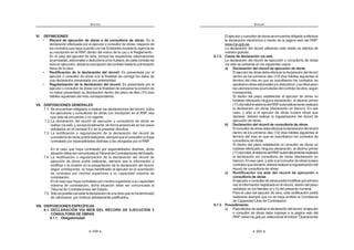 199
REGLAMENTO DE LA LEY DE
CONTRATACIONES DEL ESTADO
Artículo 244°.- Suspensión del plazo de prescripción
El plazo de prescripción se suspende en los siguientes casos:
1. Por el periodo de tres (3) meses luego de iniciado el procedimiento
administrativo sancionador en caso el Tribunal se pronuncie dentro de
dicho plazo. Si el Tribunal no se pronuncia dentro del plazo indicado, la
prescripción reanuda su curso, adicionándose el periodo transcurrido
con anterioridad a la suspensión e, inclusive, los tres (3) meses de
suspensión.
2. Por la tramitación de proceso judicial o arbitral que sea necesario para
ladeterminacióndelaresponsabilidaddelproveedor,postor,contratista,
experto independiente o árbitros, en el respectivo procedimiento
administrativo sancionador. En el caso de procesos arbitrales, se
entenderá iniciada la tramitación a partir de la instalación del árbitro o
tribunal arbitral.
Entalessupuestos,lasuspensióndelplazosurtiráefectosapartirdelacuerdo
del Tribunal que así lo determine y en tanto dicho órgano no sea comunicado de
la sentencia judicial o laudo que dé término al proceso.124
Artículo 245°.- Determinación gradual de la sanción
Paragraduarlasancióndeinhabilitacióntemporalaimponerse,conformealas
disposiciones del presente Título, el Tribunal considerará los siguientes criterios:
1. Naturaleza de la infracción.
2. Intencionalidad del infractor.
3. Daño causado.
4. Reiterancia.
5. Elreconocimientodelainfraccióncometidaantesdequesea detectada.
6. Circunstancias de tiempo, lugar y modo.
7. Condiciones del infractor.
8. Conducta procesal del infractor.
En caso de incurrir en más de una infracción en un proceso de selección o en
la ejecución de un contrato, se aplicará la que resulte mayor.
Artículo 246°.- Inhabilitación Definitiva
Cuando durante la sustanciación de un procedimiento administrativo
sancionador contra un proveedor, participante, postor, contratista o experto
independiente,elTribunalconstate,ademásdelaresponsabilidaddelinfractor,que
éste ha sido sancionado en oportunidades anteriores con inhabilitación temporal
cuyo tiempo sumado sea mayor a treinta y seis (36) meses dentro de un lapso
GH FXDWUR  