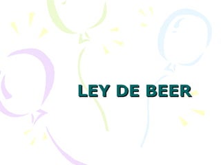 LEY DE BEER 