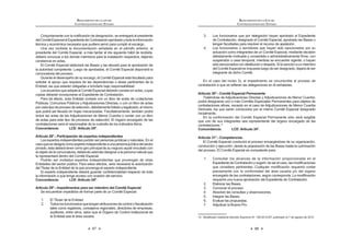 6XSHUYLVDU  ¿VFDOL]DU GH IRUPD VHOHFWLYD R DOHDWRULD ORV SURFHVRV
de contratación que realicen las Entidades para proveerse de
bienes, servicios u obras, asumiendo el pago con fondos públicos,
independientemente del régimen legal. Esta supervisión también
alcanza a las contrataciones previstas en los literales i), o), s), t) y
v) del numeral 3.3 del artículo 3 de la presente ley.
f) Administrar y operar el Registro Nacional de Proveedores (RNP), así
como cualquier otro instrumento necesario para la implementación
y operación de los diversos procesos de contrataciones del Estado.
g) Desarrollar, administrar y operar el Sistema Electrónico de las
Contrataciones del Estado (SEACE).
h) Organizar y administrar arbitrajes, de conformidad con los
reglamentos que apruebe para tal efecto.
i) Designar árbitros y resolver las recusaciones sobre los mismos en
arbitrajes que no se encuentren sometidos a una institución arbitral,
en la forma establecida en el reglamento.
j) Absolver consultas sobre las materias de su competencia. Las
consultas que le efectúen las Entidades son gratuitas.
k) Imponer sanciones a los proveedores que contravengan las
disposiciones de esta ley, su reglamento y normas complementarias,
así como los árbitros en los casos previstos en la presente ley.
l) Poner en conocimiento de la Contraloría General de la República, de
manera fundamentada, las trasgresiones observadas en el ejercicio
de sus funciones cuando existan indicios razonables de perjuicio
económico al Estado o de comisión de delito o de comisión de
infracciones graves o muy graves por responsabilidad administrativa
funcional de acuerdo al marco legal vigente.
m) Suspender los procesos de contratación, en los que como
consecuencia del ejercicio de sus funciones observe trasgresiones
LEY DE CONTRATACIONES DEL ESTADO
48
a la normativa aplicable, pudiendo adoptar y/o disponer las medidas
que resulten necesarias para tal efecto, incluida la no emisión de las
constancias necesarias para la suscripción del respectivo contrato,
sin perjuicio de la atribución del Titular de la Entidad, de declarar
OD QXOLGDG GH R¿FLR GH GLFKRV SURFHVRV
n) Promover la Subasta Inversa, determinando las características
técnicas de los bienes o servicios que serán provistos a través de
esta modalidad.
o) Desconcentrar sus funciones en sus órganos de alcance regional
o local de acuerdo a lo que establezca su Reglamento de
Organización y Funciones.
p) Realizar estudios conducentes a evaluar el funcionamiento de los
regímenes de contratación del Estado, analizar y proponer nuevos
mecanismos idóneos de contratación según mercados, así como
SURSRQHU HVWUDWHJLDV GHVWLQDGDV DO XVR H¿FLHQWH GH ORV UHFXUVRV
públicos.
q) Las demás que le asigne la normativa.17
Concordancia: RLCE: Artículo 4° y Segunda Disposición
Complementaria Final.
Artículo 59°.- Organización y recursos
La organización del Organismo Supervisor de las Contrataciones del
Estado - OSCE, las características de los registros referidos en el presente
Decreto Legislativo y demás normas complementarias para su funcionamiento
serán establecidas en su Reglamento de Organización y Funciones.
Los recursos del Organismo Supervisor de las Contrataciones del Estado
- OSCE son los siguientes:
a) Los generados por el cobro de tasas previstas en el Texto Único
de Procedimientos Administrativos del Organismo Supervisor de
las Contrataciones del Estado - OSCE;
b) Los generados por la venta de bienes y prestación de servicios;
c) Los generados por la ejecución de las garantías;
d) Los generados por la capacitación y difusión de la normativa en
materia de su competencia;
e) Los provenientes de la cooperación técnica nacional o internacional;
f) Los provenientes de las donaciones que se efectúen a su favor;
g) Los provenientes de la imposición de multas; y,
h) Los demás que le asigne la normativa.
/D DGPLQLVWUDFLyQ  FREUDQ]D GH ORV UHFXUVRV  WULEXWRV D TXH VH UH¿HUH
el presente artículo es competencia del Organismo Supervisor de las Con-
trataciones del Estado - OSCE, para lo cual tiene facultad coactiva.
 0RGLILFDGR PHGLDQWH /H 1ƒ  SXEOLFDGD HO  GH MXQLR GH 
 