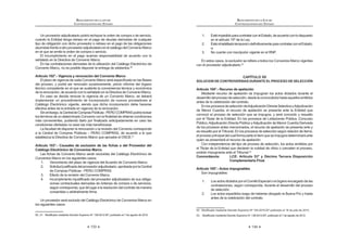79
REGLAMENTO DE LA LEY DE
CONTRATACIONES DEL ESTADO
presupuestos y cotizaciones actualizados, los que deberán provenir de personas
naturales o jurídicas que se dediquen a actividades materia de la convocatoria,
incluyendofabricantes,cuandocorresponda;portalesy/opáginasWeb,catálogos,
precios históricos, estructuras de costos, la información de procesos con buena
pro consentida publicada en el SEACE, entre otros, según corresponda al objeto
GH OD FRQWUDWDFLyQ  VXV FDUDFWHUtVWLFDV SDUWLFXODUHV GHELHQGR YHUL¿FDUVH TXH OD
información obtenida en cada fuente corresponda a contrataciones iguales o
similares a la requerida. En caso exista la imposibilidad de emplear más de una
fuente, en el estudio deberá sustentarse dicha situación.
Asimismo, el estudio de las posibilidades que ofrece el mercado debe tener
en consideración las alternativas existentes según el nivel de comercialización,
descuentosporvolúmenes,disponibilidadinmediatadeserelcaso,mejorasenlas
FRQGLFLRQHV GH YHQWD JDUDQWtDV  RWURV EHQH¿FLRV DGLFLRQDOHV DVt FRPR WDPELpQ
la vigencia tecnológica del objeto de la contratación de las Entidades.
Elestudiodelasposibilidadesqueofreceelmercadodebeindicarloscriterios,
procedimiento y/o metodología utilizados, a partir de las fuentes previamente
LGHQWL¿FDGDV SDUD GHWHUPLQDU HO YDORU UHIHUHQFLDO4
Concordancia: LCE: Artículo 27°.
Artículo 13°.- Valor referencial
El valor referencial es el monto determinado por el órgano encargado de las
FRQWUDWDFLRQHV GH DFXHUGR D OR HVWDEOHFLGR HQ HO $UWtFXOR ƒ GH OD /H FRPR
UHVXOWDGR GHO HVWXGLR D TXH VH UH¿HUH HO DUWtFXOR DQWHULRU
El valor referencial se calculará incluyendo todos los tributos, seguros,
transporte,inspecciones,pruebasy,deserelcaso,loscostoslaboralesrespectivos
conforme a la legislación vigente, así como cualquier otro concepto que le sea
aplicableyquepuedaincidirsobreelvalordelosbienesyserviciosacontratar.Las
cotizaciones de los proveedores deberán incluir los mencionados componentes.
Para la determinación del valor referencial, el órgano encargado de las
contratacionesestáfacultadoparasolicitarelapoyoquerequieradeláreausuaria,
la que estará obligada a brindarlo bajo responsabilidad.
En el caso de los procesos de selección convocados según relación de ítems,
el valor referencial del conjunto se determinará en función a la sumatoria de los
valoresreferencialesdecadaunodelosítemsconsiderados.EnlasBasesdeberá
HVSHFL¿FDUVH WDQWR HO YDORU UHIHUHQFLDO GH ORV tWHPV FXDQWR HO YDORU UHIHUHQFLDO GHO
proceso de selección.
El Comité Especial puede observar el valor referencial y solicitar su revisión o
actualizaciónalórganoencargadodelascontratacionesdelaEntidad,deacuerdo
FRQ HO DUWtFXOR ƒ GH OD /H
Cuando el valor referencial es observado por los participantes, el Comité
Especial deberá poner en conocimiento del órgano encargado de las
contrataciones para su opinión y, si fuera el caso, para que apruebe un nuevo
YDORU UHIHUHQFLDO YHUL¿FDQGR TXH VH FXHQWH FRQ OD GLVSRQLELOLGDG SUHVXSXHVWDO 
4 0RGLILFDGR PHGLDQWH 'HFUHWR 6XSUHPR 1ƒ () SXEOLFDGR HO  GH DJRVWR GH 
REGLAMENTO DE LA LEY DE
CONTRATACIONES DEL ESTADO
80
poniendo en conocimiento de tal hecho al funcionario que aprobó el Expediente
GH RQWUDWDFLyQ (Q FDVR HO QXHYR YDORU UHIHUHQFLDO LPSOLTXH OD PRGL¿FDFLyQ GHO
tipo de proceso de selección convocado éste será declarado nulo.
Concordancia: LCE: Artículos 13º y 27º.
Artículo 14°.- Valor referencial para ejecución y consultoría de obras
En el caso de ejecución y consultoría de obras la determinación del valor
referencial se sujetará a lo siguiente:
1. En la contratación para la ejecución de obras, corresponderá al monto
del presupuesto de obra establecido en el Expediente Técnico. Este
SUHVXSXHVWR GHEHUi GHWDOODUVH FRQVLGHUDQGR OD LGHQWL¿FDFLyQ GH ODV
partidas y subpartidas necesarias de acuerdo a las características de
la obra, sustentándose en análisis de precios unitarios por cada partida
ysubpartida,elaboradosteniendoencuentalosinsumosrequeridosen
las cantidades y precios o tarifas que se ofrezcan en las condiciones
más competitivas en el mercado. Además, debe incluirse los gastos
JHQHUDOHV YDULDEOHV  ¿MRV DVt FRPR OD XWLOLGDG
El presupuesto de obra deberá estar suscrito por los consultores y/o
servidores públicos que participaron en su elaboración y/o aprobación,
según corresponda.
Enlaejecucióndeobrasbajolasmodalidadesdeconcursoofertayllave
en mano que comprenda la elaboración del expediente técnico, el valor
referencial deberá determinarse teniendo en cuenta el objeto de la obra
y su alcance previsto en los estudios de preinversión que dieron lugar
a la viabilidad del correspondiente proyecto, así como el resultado del
estudio de las posibilidades de precios de mercado.
2. En el caso de consultoría de obras deberá detallarse, en condiciones
competitivas en el mercado, los honorarios del personal propuesto,
incluyendo gastos generales y la utilidad, de acuerdo a los plazos y
FDUDFWHUtVWLFDV GH¿QLGRV HQ ORV WpUPLQRV GH UHIHUHQFLD GHO VHUYLFLR
requerido.
El presupuesto de obra o de la consultoría de obra deberá incluir todos los
tributos, seguros, transporte, inspecciones, pruebas, seguridad en el trabajo y los
costoslaboralesrespectivosconformealalegislaciónvigente,asícomocualquier
otro concepto que le sea aplicable y que pueda incidir sobre el presupuesto.
Cuando el valor referencial es observado por los participantes, el Comité
Especialdeberáponerenconocimientodelaunidadorgánicacompetenteparasu
RSLQLyQVLIXHUDHOFDVRSDUDTXHDSUXHEHXQQXHYRYDORUUHIHUHQFLDOYHUL¿FDQGR
que se cuente con la disponibilidad presupuestal y poniendo en conocimiento de
tal hecho al funcionario que aprobó el Expediente de Contratación. En caso el
QXHYR YDORU UHIHUHQFLDO LPSOLTXH OD PRGL¿FDFLyQ GHO WLSR GH SURFHVR GH VHOHFFLyQ
convocado, este será declarado nulo.5
Concordancia: LCE: Artículo 27°.
 0RGLILFDGR PHGLDQWH 'HFUHWR 6XSUHPR 1ƒ () SXEOLFDGR HO  GH DJRVWR GH 
 