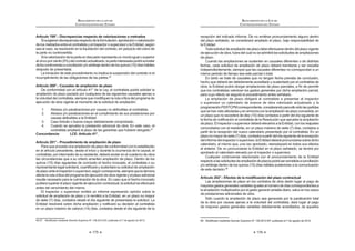 107
REGLAMENTO DE LA LEY DE
CONTRATACIONES DEL ESTADO
CAPÍTULO V
PRESENTACIÓN DE PROPUESTAS
Artículo 61°.- Requisitos para la admisión de propuestas
Para que una propuesta sea admitida deberá incluir, cumplir y, en su caso,
acreditar la documentación de presentación obligatoria que se establezca en las
Bases y los requerimientos técnicos mínimos que constituyen las características
técnicas, normas reglamentarias y cualquier otro requisito establecido como tal
en las Bases y en las disposiciones legales que regulan el objeto materia de la
contratación.
Artículo 62°.- Presentación de documentos
Todos los documentos que contengan información referida a los requisitos
paralaadmisióndepropuestasyfactoresdeevaluaciónsepresentaránenidioma
FDVWHOODQR R HQ VX GHIHFWR DFRPSDxDGRV GH WUDGXFFLyQ R¿FLDO R FHUWL¿FDGD
HIHFWXDGD SRU WUDGXFWRU S~EOLFR MXUDPHQWDGR R WUDGXFWRU FROHJLDGR FHUWL¿FDGR
según corresponda, salvo el caso de la información técnica complementaria
contenidaenfolletos,instructivos,catálogososimilares,quepodráserpresentada
en el idioma original. El postor será responsable de la exactitud y veracidad de
dichos documentos.
Cuando se exija la presentación de documentos que sean emitidos por
autoridad pública en el extranjero, el postor podrá presentar copia simple de los
mismos sin perjuicio de su ulterior presentación, la cual necesariamente deberá
VHU SUHYLD D OD ¿UPD GHO FRQWUDWR 'LFKRV GRFXPHQWRV GHEHUiQ HVWDU GHELGDPHQWH
legalizados por el Consulado respectivo y por el Ministerio de Relaciones
Exteriores, en caso sea favorecido con la Buena Pro.34
Artículo 63°.- Forma de presentación y alcance de las propuestas
Las propuestas se presentarán en dos (2) sobres cerrados, de los cuales el
primero contendrá la propuesta técnica y el segundo la propuesta económica.
La propuesta técnica se presentará en original y en el número de copias
requerido en las Bases, el que no podrá exceder de la cantidad de miembros
que conforman el Comité Especial. La propuesta económica sólo se presentará
en original.
En el caso de las contrataciones electrónicas, deberá observarse lo dispuesto
en este Reglamento.
En los procesos de selección convocados bajo la modalidad de Convenio
Marco se puede prever que los proveedores presenten más de una propuesta
SRU FDGD tWHP VHJ~Q OR GLVSXHVWR HQ HO DUWtFXOR ƒ GHO 5HJODPHQWR
Cuando las propuestas se presenten en hojas simples se redactarán por
medios mecánicos o electrónicos y serán foliadas correlativamente empezando
por el número uno.
34 0RGLILFDGR PHGLDQWH 'HFUHWR 6XSUHPR 1ƒ () SXEOLFDGR HO  GH DJRVWR GH 
REGLAMENTO DE LA LEY DE
CONTRATACIONES DEL ESTADO
108
Cuando las propuestas tengan que ser presentadas total o parcialmente
mediante formularios o formatos, éstos podrán ser llenados por cualquier medio,
incluyendo el manual. En ambos supuestos, las propuestas deben llevar el sello
y la rúbrica del postor o de su representante legal o mandatario designado para
GLFKR ¿Q VDOYR HQ HO FDVR TXH HO SRVWRU VHD SHUVRQD QDWXUDO HQ FXR FDVR
bastará que éste o su apoderado, indique debajo de la rúbrica sus nombres y
apellidos completos.
Las propuestas económicas deberán incluir todos los tributos, seguros,
transporte, inspecciones, pruebas y, de ser el caso, los costos laborales
conforme la legislación vigente, así como cualquier otro concepto que pueda
tener incidencia sobre el costo del bien, servicio u obra a adquirir o contratar;
excepto la de aquellos postores que gocen de exoneraciones legales.
El monto total de la propuesta económica y los subtotales que lo componen
deberán ser expresados con dos decimales. Los precios unitarios podrán ser
expresados con más de dos decimales.
Los integrantes de un consorcio no podrán presentar propuestas individuales
ni conformar más de un consorcio en un proceso de selección, o en un
determinado ítem cuando se trate de procesos de selección según relación
de ítems.35
Artículo 64°.- Acto de presentación de propuestas
El acto de presentación de propuestas será público cuando el proceso
convocado sea Licitación Pública, Concurso Público y Adjudicación Directa
Pública,ypodráserprivadocuandosetratedeunaAdjudicaciónDirectaSelectiva
o Adjudicación de Menor Cuantía. En los procesos de Adjudicación de Menor
Cuantía Derivada, el acto de presentación de propuestas se realiza bajo la
formalidad que corresponde al proceso principal.
El acto público se realiza, cuando menos, en presencia del Comité Especial,
ORV SRVWRUHV  FRQ OD SDUWLFLSDFLyQ GH 1RWDULR R -XH] GH 3D] VHJ~Q FRUUHVSRQGD
(O-XH]GH3D]SDUWLFLSDUiHQORVDFWRVS~EOLFRVGHSUHVHQWDFLyQGHSURSXHVWDV
y otorgamiento de la buena pro cuando en la localidad en donde se efectúen no
KXELHUD 1RWDULR 3RU ORFDOLGDG VH HQWLHQGH HO OXJDU R iPELWR JHRJUi¿FR GRQGH OD
Entidad realiza el acto público.
Excepcionalmente y previa sustentación, la Entidad podrá considerar la
SDUWLFLSDFLyQ GH XQ -XH] GH 3D] HQ DTXHOORV VXSXHVWRV HQ ORV TXH H[LVWLHQGR
Notario,estenopuedeconcurriralactodebidoaqueseencuentradevacaciones,
de licencia o no cuenta con disponibilidad de atención.
Los actos se llevan a cabo en la fecha y hora señaladas en la convocatoria,
salvo que éstos se posterguen, de acuerdo con lo establecido en la Ley y el
presente Reglamento.
En todos los actos de presentación de propuestas y otorgamiento de la
Buena Pro, se podrá contar con la presencia de un representante del Sistema
35 0RGL¿FDGR PHGLDQWH 'HFUHWR 6XSUHPR 1ƒ () SXEOLFDGR HO  GH DJRVWR GH 
 