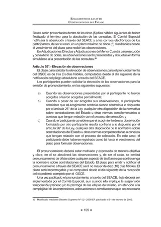 'HURJDGR SRU OD XDUWD 'LVSRVLFLyQ RPSOHPHQWDULD )LQDO GH OD /H 1ƒ
29873, publicada el 1 de junio de 2012.
DISPOSICIÓN COMPLEMENTARIA MODIFICATORIA
ÚNICA.- Modifíquese la Quinta Disposición Final de la Ley Nº 28411, Ley
General del Sistema del Presupuesto Público, en los términos siguientes:
“QUINTA.- Sólo procederá la ejecución de obras adicionales cuando se
cuente, previamente, con disponibilidad presupuestal, con aprobación del Titular
de Entidad mediante la resolución correspondiente, o en el caso de empresas,
incluyendo aquellas bajo el ámbito de FONAFE, porAcuerdo del Directorio de la
empresa, y en los casos en que su valor, restándole los presupuestos deductivos
vinculados a tales adicionales, no superen el quince por ciento (15%) del monto
total del contrato original.
Para el caso de las obras adicionales que superen el quince por ciento (15%)
del contrato original, luego de ser aprobadas por el Titular de la Entidad o el
Directorio de la empresa, según corresponda, se requiere contar, previamente,
para su ejecución y pago, con la disponibilidad presupuestaria y la autorización
expresadelaContraloríaGeneraldelaRepública,independientementedelafecha
del contrato de obra. Para estos efectos, la Contraloría General de la República
debeobservarlosplazosyprocedimientosestablecidosenlaleydecontrataciones
del Estado y su reglamento.
Cuando se trate de la ejecución de obras adicionales en el marco de un
proyecto de inversión pública, cuya viabilidad se haya visto afectada, el órgano
FRPSHWHQWH GHEHUi SURFHGHU D OD YHUL¿FDFLyQ GH OD PLVPD´
 