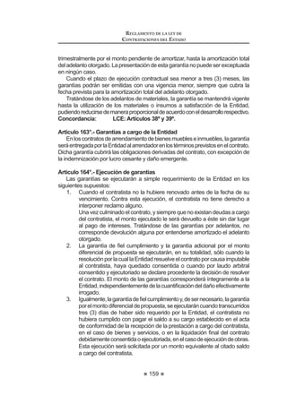 97
REGLAMENTO DE LA LEY DE
CONTRATACIONES DEL ESTADO
Enlas Bases deberá señalarse los servicios,igualesy/osimilares,cuya
prestación servirá para acreditar la experiencia del postor. El servicio
presentado para acreditar la experiencia en la especialidad sirve para
acreditar la experiencia en la actividad.
El factor referido a la experiencia del postor será facultativo en el caso
de la contratación del servicio de arrendamiento de inmuebles.
2. Adicionalmente, podrán considerarse los siguientes factores de
evaluación de la propuesta técnica, según corresponda al tipo del
VHUYLFLR VX QDWXUDOH]D ¿QDOLGDG  D OD QHFHVLGDG GH OD (QWLGDG
a) Cumplimientodelservicio,elcualseevaluaráenfunciónalnúmero
GH FHUWL¿FDGRV R FRQVWDQFLDV TXH DFUHGLWHQ TXH DTXpO VH HIHFWXy
sin que se haya incurrido en penalidades, no pudiendo ser mayor
GH GLH]  