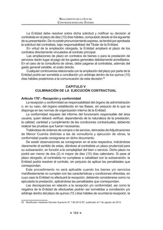([SHULHQFLD  FDOL¿FDFLRQHV GHO SHUVRQDO SURIHVLRQDO SURSXHVWR
las que serán establecidas en forma objetiva en las Bases,
las cuales establecerán los requisitos de conformación y
permanencia del personal profesional propuesto.
d) Cumplimiento de ejecución de obras, el cual se evaluará en
IXQFLyQ DO Q~PHUR GH FHUWL¿FDGRV R FRQVWDQFLDV TXH DFUHGLWHQ
que aquella se efectuó y liquidó sin que se haya incurrido en
penalidades, no pudiendo ser mayor de diez (10) contratos de
REUDV HQ JHQHUDO R VLPLODUHV (VWRV FHUWL¿FDGRV R FRQVWDQFLDV
deben referirse a las obras que se presentaron para acreditar
la experiencia del postor.
En los casos de contratación de obras bajo las modalidades por
el alcance del contrato, las Bases incluirán, además, factores que
permitan evaluar la calidad de las soluciones técnicas de diseño,
de equipamiento o similares ofertadas por el postor.
El plazo de ejecución, al ser un requerimiento técnico mínimo, no
podrá ser considerado como factor de evaluación.
3. Las Bases deberán considerar los siguientes márgenes de puntaje
para los factores de evaluación:
3.1 Experiencia en obras en general: De 15 a 20 puntos.
3.2 Experiencia en obras similares: De 30 a 35 puntos.
 ([SHULHQFLD  FDOL¿FDFLRQHV GH SHUVRQDO SURIHVLRQDO 'H 
a 35 puntos.
3.4 Cumplimiento de ejecución de obras: De 15 a 20 puntos.
4. El único factor de evaluación de la propuesta económica será el
monto total de la oferta.21
Concordancia: LCE: Artículo 31°.
Artículo 48°.- Acreditación de la experiencia del Consorcio
El consorcio podrá acreditar como experiencia la sumatoria de los montos
facturados, previamente ponderados, de aquellos integrantes que se hubieran
comprometido a ejecutar conjuntamente el objeto materia de la convocato-
ria. La ponderación de tales montos facturados se efectuará sobre la base
21 0RGLILFDGR PHGLDQWH 'HFUHWR 6XSUHPR 1ƒ () SXEOLFDGR HO  GH DJRVWR GH 
 