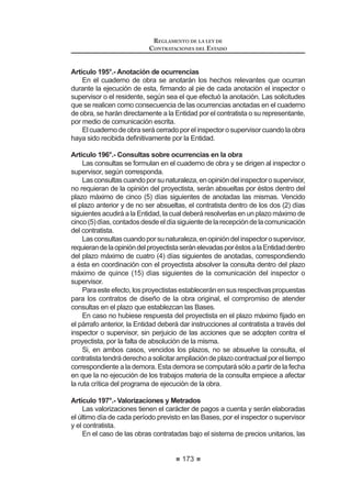 105
REGLAMENTO DE LA LEY DE
CONTRATACIONES DEL ESTADO
Bases serán presentadas dentro de los cinco (5) días hábiles siguientes de haber
¿QDOL]DGR HO WpUPLQR SDUD OD DEVROXFLyQ GH ODV FRQVXOWDV (O RPLWp (VSHFLDO
QRWL¿FDUi OD DEVROXFLyQ D WUDYpV GHO 6($(  D ORV FRUUHRV HOHFWUyQLFRV GH ORV
participantes, de ser el caso, en un plazo máximo de cinco (5) días hábiles desde
el vencimiento del plazo para recibir las observaciones.
EnAdjudicacionesDirectasyAdjudicacionesdeMenorCuantíaparaejecución
yconsultoríadeobras,lasobservacionesseránpresentadasyabsueltasenforma
simultánea a la presentación de las consultas.30
Artículo 58°.- Elevación de observaciones
El plazo para solicitar la elevación de observaciones para el pronunciamiento
del OSCE es de tres (3) días hábiles, computados desde el día siguiente de la
QRWL¿FDFLyQ GHO SOLHJR DEVROXWRULR D WUDYpV GHO 6($(
Los participantes pueden solicitar la elevación de las observaciones para la
emisión de pronunciamiento, en los siguientes supuestos:
a) Cuando las observaciones presentadas por el participante no fueron
acogidas o fueron acogidas parcialmente;
b) Cuando a pesar de ser acogidas sus observaciones, el participante
considere que tal acogimiento continúa siendo contrario a lo dispuesto
SRU HO DUWtFXOR ƒ GH OD /H FXDOTXLHU RWUD GLVSRVLFLyQ GH OD QRUPDWLYD
sobre contrataciones del Estado u otras normas complementarias o
conexas que tengan relación con el proceso de selección; y
c) Cuandoelparticipanteconsiderequeelacogimientodeunaobservación
formulada por otro participante resulta contrario a lo dispuesto por el
DUWtFXOR ƒ GH OD /H FXDOTXLHU RWUD GLVSRVLFLyQ GH OD QRUPDWLYD VREUH
contrataciones del Estado u otras normas complementarias o conexas
que tengan relación con el proceso de selección. En este caso, el
participante debe haberse registrado como tal hasta el vencimiento del
plazo para formular observaciones.
El pronunciamiento deberá estar motivado y expresado de manera objetiva
y clara; en él se absolverá las observaciones y, de ser el caso, se emitirá
SURQXQFLDPLHQWR GH R¿FLR VREUH FXDOTXLHU DVSHFWR GH ODV %DVHV TXH FRQWUDYHQJD
OD QRUPDWLYD VREUH FRQWUDWDFLRQHV GHO (VWDGR (O SOD]R SDUD HPLWLU  QRWL¿FDU HO
pronunciamiento a través del SEACE será no mayor de diez (10) días hábiles. El
plazo será improrrogable y se computará desde el día siguiente de la recepción
del expediente completo por el OSCE.
Una vez publicado el pronunciamiento a través del SEACE, éste deberá ser
implementado por el Comité Especial, aun cuando ello implique la suspensión
temporal del proceso y/o la prórroga de las etapas del mismo, en atención a la
complejidaddelascorrecciones,adecuacionesoacreditacionesqueseanecesario
 0RGL¿FDGR PHGLDQWH 'HFUHWR 6XSUHPR 1ž () SXEOLFDGR HO  GH IHEUHUR GH 
REGLAMENTO DE LA LEY DE
CONTRATACIONES DEL ESTADO
106
realizar. El Comité Especial no puede continuar con la tramitación del proceso de
selección si no ha cumplido con implementar adecuadamente lo dispuesto en el
pronunciamiento, bajo sanción de nulidad y sin perjuicio de las responsabilidades
a que hubiere lugar.
Contra el pronunciamiento emitido por el OSCE, no cabe la interposición de
recurso administrativo alguno, siendo de obligatorio cumplimiento para la Entidad
y los participantes del proceso de selección.31
Concordancia: LCE: Artículo 28°.
Artículo 59°.- Integración de Bases
Una vez absueltas todas las consultas y/u observaciones, o si las mismas
QR VH KDQ SUHVHQWDGR ODV %DVHV TXHGDUiQ LQWHJUDGDV FRPR UHJODV GH¿QLWLYDV
 QR SRGUiQ VHU FXHVWLRQDGDV HQ QLQJXQD RWUD YtD QL PRGL¿FDGDV SRU DXWRULGDG
administrativa alguna, bajo responsabilidad del Titular de la Entidad. Esta
restricción no afecta la competencia del Tribunal para declarar la nulidad del
SURFHVR SRU GH¿FLHQFLDV HQ ODV %DVHV
/DV %DVHV LQWHJUDGDV GHEHQ LQFRUSRUDU REOLJDWRULDPHQWH ODV PRGL¿FDFLRQHV
que se hayan producido como consecuencia de las consultas, observaciones,
SURQXQFLDPLHQWRV DVt FRPR ODV PRGL¿FDFLRQHV UHTXHULGDV SRU HO 26( HQ HO
marco de sus acciones de supervisión.
En las Licitaciones Públicas, Concursos Públicos, Adjudicaciones Directas y
Adjudicaciones de Menor Cuantía para obras y consultoría de obras, el Comité
Especial o el órgano encargado, cuando corresponda y bajo responsabilidad,
deberáintegrarypublicarlasBasesIntegradasaldíasiguientedevencidoelplazo
para formular las observaciones, de no haberse presentado éstas.
En el caso que se hubieren presentado observaciones a las Bases, la
integración y publicación se efectuará al día siguiente de vencido el plazo para
solicitar la elevación de las Bases al OSCE, correspondiendo al Comité Especial,
bajo responsabilidad, integrar las Bases conforme a lo dispuesto en el pliego de
absolución de consultas y observaciones.
Si se solicita la elevación, la integración y publicación se efectuará dentro de
ORV GRV  