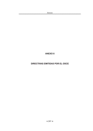 147
REGLAMENTO DE LA LEY DE
CONTRATACIONES DEL ESTADO
Artículo 129°.- Situación de desabastecimiento
/DVLWXDFLyQGHGHVDEDVWHFLPLHQWRVHFRQ¿JXUDDQWHODDXVHQFLDLQPLQHQWHGH
determinadobienoservicio,debidoalaocurrenciadeunasituaciónextraordinaria
e imprevisible, que compromete la continuidad de las funciones, servicios,
actividades u operaciones que la Entidad tiene a su cargo.
La necesidad de los bienes o servicios debe ser actual e imprescindible para
atender los requerimientos inmediatos.
No puede invocarse la existencia de una situación de desabastecimiento en
las siguientes contrataciones:
a) En contrataciones bajo la cobertura de un tratado o compromiso
internacional que incluya disposiciones sobre contrataciones públicas,
cuando el desabastecimiento se hubiese originado por negligencia, dolo
o culpa inexcusable del funcionario o servidor de la Entidad.
b) Por períodos consecutivos que excedan el lapso del tiempo requerido
para paliar la situación, salvo que ocurra una situación diferente a la que
motivó la exoneración original, en cuyo caso la Entidad es responsable
GH VX YHUL¿FDFLyQ  VXVWHQWR FRQIRUPH OR HVWDEOHFLGR HQ ORV DUWtFXORV ƒ
 ƒ GH OD /H  HQ HO SUHVHQWH 5HJODPHQWR
c) Para satisfacer necesidades anteriores a la fecha de aprobación de la
exoneración al proceso de selección, y
d) Por cantidades que excedan lo necesario para atender el desabas-
tecimiento.
e) En vía de regularización.
Cuando del sustento de la exoneración se desprenda que la conducta
de los funcionarios o servidores de la Entidad hubiese originado la presencia
o configuración de la causal, en la resolución o acuerdo que aprueba la
exoneración debe disponerse el inicio de las medidas conducentes al deslinde
de las responsabilidades administrativas, civiles y/o penales de los funcionarios
o servidores públicos involucrados. Esta exigencia no es aplicable al supuesto
previsto en el literal a) del presente artículo.65
Concordancia: LCE: Artículos 20° y 22º inciso c).
Artículo 130°.- Carácter de secreto, secreto militar o de orden interno
Lascontratacionesconcarácterdesecreto,desecretomilitarodeordeninterno
que deban realizar los organismos que conforman el Sistema de Inteligencia
Nacional, las FuerzasArmadas y la Policía Nacional del Perú, están exoneradas
del proceso de selección respectivo, siempre que su objeto esté incluido en la
lista que, mediante Decreto Supremo, haya aprobado el Consejo de Ministros.
La opinión favorable de la Contraloría General de la República deberá
sustentarse en la comprobación de la inclusión del objeto de la contratación en
OD OLVWD D TXH VH UH¿HUH HO SiUUDIR DQWHULRU  GHEHUi HPLWLUVH GHQWUR GHO SOD]R GH
65 0RGLILFDGR PHGLDQWH 'HFUHWR 6XSUHPR 1ƒ () SXEOLFDGR HO  GH DJRVWR GH 
REGLAMENTO DE LA LEY DE
CONTRATACIONES DEL ESTADO
148
quince (15) días hábiles a partir de presentada la solicitud.
Los bienes, servicios o ejecución de obras de carácter administrativo y
RSHUDWLYRDTXHVHUH¿HUHOD~OWLPDSDUWHGHOLQFLVRG 