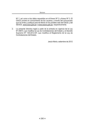 GtDV GH QRWL¿FDGR GLFKD OLTXLGDFLyQ TXHGDUi FRQVHQWLGD
Si el contratista observa la liquidación practicada por la Entidad, ésta
GHEHUi SURQXQFLDUVH  QRWL¿FDU VX SURQXQFLDPLHQWR GHQWUR GH ORV FLQFR
(5) días siguientes; de no hacerlo, se tendrá por aprobada la liquidación
con las observaciones formuladas por el contratista.
En el caso de que la Entidad no acoja las observaciones formuladas por
elcontratista,deberámanifestarloporescritodentrodelplazoprevistoen
elpárrafoanterior.Entalsupuesto,dentrodelosquince(15)díashábiles
siguientes, cualquiera de las partes deberá solicitar el sometimiento de
esta controversia a conciliación y/o arbitraje, según corresponda, en la
IRUPD HVWDEOHFLGD HQ ORV DUWtFXORV ƒ R ƒ
3. Toda discrepancia respecto de la liquidación, incluso las controversias
relativas a su consentimiento o al incumplimiento de los pagos que
resulten de la misma, se resuelve mediante conciliación y/o arbitraje,
sin perjuicio del cobro de la parte no controvertida.
Las controversias en relación a los pagos que la Entidad debe efectuar
al contratista podrán ser sometidas a conciliación y/o arbitraje dentro del
plazo de quince (15) días hábiles siguientes de vencido el plazo para
hacer efectivo el pago de acuerdo a lo previsto en el contrato.
Una vez que la liquidación haya quedado consentida, no procede
ninguna impugnación, salvo las referidas a defectos o vicios ocultos, las
que serán resueltas mediante conciliación y arbitraje, de acuerdo con el
SOD]R VHxDODGR HQ HO DUWtFXOR ƒ GHO 5HJODPHQWR86
CAPÍTULO VI
EL PAGO
Artículo 180°.- Oportunidad del pago
Todos los pagos que la Entidad deba realizar a favor del contratista por
concepto de los bienes o servicios objeto del contrato, se efectuarán después de
ejecutada la respectiva prestación; salvo que, por razones de mercado, el pago
del precio sea condición para la entrega de los bienes o la realización del servicio.
La Entidad podrá realizar pagos periódicos al contratista por el valor de los
bienes y servicios contratados en cumplimiento del objeto del contrato, siempre
TXH HVWpQ ¿MDGRV HQ ODV %DVHV  TXH HO FRQWUDWLVWD ORV VROLFLWH SUHVHQWDQGR OD
GRFXPHQWDFLyQ TXH MXVWL¿TXH HO SDJR  DFUHGLWH OD H[LVWHQFLD GH ORV ELHQHV R
OD SUHVWDFLyQ GH ORV VHUYLFLRV /DV %DVHV SRGUiQ HVSHFL¿FDU RWUDV IRUPDV GH
acreditación de la obligación. Los montos entregados tendrán el carácter de
pagos a cuenta.
 0RGLILFDGR PHGLDQWH 'HFUHWR 6XSUHPR 1ƒ () SXEOLFDGR HO  GH DJRVWR GH 
 