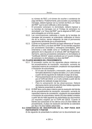 179
REGLAMENTO DE LA LEY DE
CONTRATACIONES DEL ESTADO
resolución del Titular de la Entidad y en los casos en que sus montos, restándole
los presupuestos deductivos vinculados, sean iguales o no superen el quince por
ciento (15%) del monto del contrato original.
Excepcionalmente, en el caso de prestaciones adicionales de obra que por
su carácter de emergencia, cuya no ejecución pueda afectar el ambiente o poner
en peligro a la población, los trabajadores o a la integridad de la misma obra,
la autorización previa de la Entidad podrá realizarse mediante comunicación
HVFULWD D ¿Q GH TXH HO LQVSHFWRU R VXSHUYLVRU SXHGD DXWRUL]DU OD HMHFXFLyQ GH
WDOHV SUHVWDFLRQHV DGLFLRQDOHV VLQ SHUMXLFLR GH OD YHUL¿FDFLyQ TXH UHDOL]DUi OD
Entidad previo a la emisión de la resolución correspondiente, sin la cual no podrá
efectuarse pago alguno.
En los contratos de obra a precios unitarios, los presupuestos adicionales de
obra serán formulados con los precios del contrato y/o precios pactados y los
JDVWRV JHQHUDOHV ¿MRV  YDULDEOHV SURSLRV GH OD SUHVWDFLyQ DGLFLRQDO SDUD OR FXDO
deberárealizarseelanálisiscorrespondienteteniendocomobaseoreferencialos
análisis de los gastos generales del presupuesto original contratado. Asimismo,
debe incluirse la utilidad del presupuesto ofertado y el Impuesto General a las
Ventas correspondiente.
En los contratos de obra a suma alzada, los presupuestos adicionales de
obra serán formulados con los precios del presupuesto referencial ajustados
SRU HO IDFWRU GH UHODFLyQ R ORV SUHFLRV SDFWDGRV FRQ ORV JDVWRV JHQHUDOHV ¿MRV
y variables propios de la prestación adicional para lo cual deberá realizarse el
análisiscorrespondienteteniendocomobaseoreferencialosmontosasignadosen
el valor referencial multiplicado por el factor de relación.Asimismo, debe incluirse
la utilidad del valor referencial multiplicado por el factor de relación y el Impuesto
General a las Ventas correspondiente.
La necesidad de tramitar la autorización de la ejecución de prestaciones
adicionales de obra debe ser anotada en el cuaderno de obra, ya sea por el
inspectorosupervisoroporelcontratista.Elinspectorosupervisordebecomunicar
a la Entidad sobre la necesidad de elaborar el expediente técnico de la prestación
adicional de obra.
/D(QWLGDGGHEHGH¿QLUVLODHODERUDFLyQGHOH[SHGLHQWHWpFQLFRGHODSUHVWDFLyQ
adicional de obra estará a su cargo, a cargo de un consultor externo o a cargo
del contratista ejecutor de la obra principal, en calidad de prestación adicional
GH REUD DSUREDGD FRQIRUPH DO SURFHGLPLHQWR SUHYLVWR HQ HO DUWtFXOR ƒ GHO
5HJODPHQWR 3DUD GLFKD GH¿QLFLyQ OD (QWLGDG GHEH WHQHU HQ FRQVLGHUDFLyQ OD
naturaleza, magnitud, complejidad, entre otros aspectos relevantes de la obra
principal, así como la capacidad técnica y/o especialización del contratista que la
ejecuta,cuandoconsidereencargarleaéstelaelaboracióndelexpedientetécnico.
Cuando el expediente técnico es elaborado por la Entidad o por un consultor
H[WHUQR VHUi QHFHVDULR YHUL¿FDU FRQ HO FRQWUDWLVWD HMHFXWRU GH OD REUD SULQFLSDO
que la solución técnica de diseño se ajusta a la prestación principal; asimismo,
independientemente de quién elabore el expediente técnico, deberá tenerse en
REGLAMENTO DE LA LEY DE
CONTRATACIONES DEL ESTADO
180
consideración lo señalado en los párrafos tercero y cuarto de este artículo.
Concluida la elaboración del expediente técnico, el inspector o supervisor
cuenta con un plazo de catorce (14) días para remitir a la Entidad el informe
pronunciándose sobre la procedencia de la ejecución de la prestación adicional.
Recibido dicho informe, la Entidad cuenta con catorce (14) días para emitir
 QRWL¿FDU DO FRQWUDWLVWD OD UHVROXFLyQ PHGLDQWH OD TXH VH SURQXQFLD VREUH OD
procedencia de la ejecución de la prestación adicional de obra. La demora de
OD (QWLGDG HQ HPLWLU  QRWL¿FDU HVWD UHVROXFLyQ SRGUi VHU FDXVDO GH DPSOLDFLyQ
de plazo.
Cuando la Entidad decida autorizar la ejecución de la prestación adicional de
REUD DO PRPHQWR GH QRWL¿FDU OD UHVSHFWLYD UHVROXFLyQ DO FRQWUDWLVWD WDPELpQ GHEH
entregarle el expediente técnico de dicha prestación, debidamente aprobado.
El pago de los presupuestos adicionales aprobados se realiza mediante
valorizaciones adicionales.
Cuando se apruebe la prestación adicional de obra, el contratista estará
REOLJDGR D DPSOLDU HO PRQWR GH OD JDUDQWtD GH ¿HO FXPSOLPLHQWR ,JXDOPHQWH
cuando se apruebe la reducción de prestaciones, el contratista podrá reducir el
monto de dicha garantía.
Los adicionales o reducciones que se dispongan durante la ejecución de
proyectos de inversión pública deberán ser comunicados por la Entidad a la
autoridad competente del Sistema Nacional de Inversión Pública.101
Concordancia: LCE: Artículo 41°.
Artículo 208°.- Prestaciones adicionales de obras mayores al quince por
ciento (15%)
Las prestaciones adicionales de obras cuyos montos, restándole los
presupuestos deductivos vinculados, superen el quince por ciento (15%) del
monto del contrato original, luego de ser aprobadas por el Titular de la Entidad,
requieren previamente, para su ejecución y pago, la autorización expresa de la
Contraloría General de la República.
En el caso de adicionales con carácter de emergencia la autorización de la
Contraloría General de la República se emitirá previa al pago.
La Contraloría General de la República contará con un plazo máximo de
quince (15) días hábiles, bajo responsabilidad, para emitir su pronunciamiento,
el cual deberá ser motivado en todos los casos. El referido plazo se computará
a partir del día siguiente que la Entidad presenta la documentación sustentatoria
correspondiente. Transcurrido este plazo, sin que medie pronunciamiento de la
Contraloría General de la República, la Entidad está autorizada para disponer
la ejecución y/o pago de prestaciones adicionales de obra por los montos que
hubiere solicitado, sin perjuicio del control posterior.
De requerirse información complementaria, la Contraloría General de la
RepúblicaharáconoceralaEntidadesterequerimiento,enunasolaoportunidad,
101 0RGLILFDGR PHGLDQWH 'HFUHWR 6XSUHPR 1ƒ () SXEOLFDGR HO  GH DJRVWR GH 
 