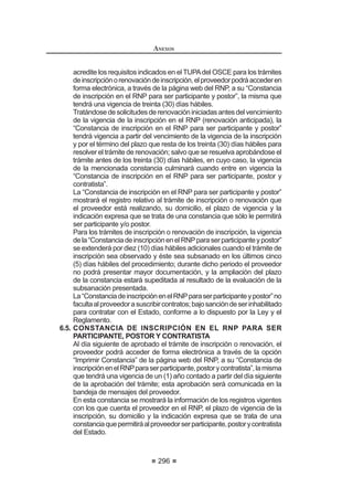 179
REGLAMENTO DE LA LEY DE
CONTRATACIONES DEL ESTADO
resolución del Titular de la Entidad y en los casos en que sus montos, restándole
los presupuestos deductivos vinculados, sean iguales o no superen el quince por
ciento (15%) del monto del contrato original.
Excepcionalmente, en el caso de prestaciones adicionales de obra que por
su carácter de emergencia, cuya no ejecución pueda afectar el ambiente o poner
en peligro a la población, los trabajadores o a la integridad de la misma obra,
la autorización previa de la Entidad podrá realizarse mediante comunicación
HVFULWD D ¿Q GH TXH HO LQVSHFWRU R VXSHUYLVRU SXHGD DXWRUL]DU OD HMHFXFLyQ GH
WDOHV SUHVWDFLRQHV DGLFLRQDOHV VLQ SHUMXLFLR GH OD YHUL¿FDFLyQ TXH UHDOL]DUi OD
Entidad previo a la emisión de la resolución correspondiente, sin la cual no podrá
efectuarse pago alguno.
En los contratos de obra a precios unitarios, los presupuestos adicionales de
obra serán formulados con los precios del contrato y/o precios pactados y los
JDVWRV JHQHUDOHV ¿MRV  YDULDEOHV SURSLRV GH OD SUHVWDFLyQ DGLFLRQDO SDUD OR FXDO
deberárealizarseelanálisiscorrespondienteteniendocomobaseoreferencialos
análisis de los gastos generales del presupuesto original contratado. Asimismo,
debe incluirse la utilidad del presupuesto ofertado y el Impuesto General a las
Ventas correspondiente.
En los contratos de obra a suma alzada, los presupuestos adicionales de
obra serán formulados con los precios del presupuesto referencial ajustados
SRU HO IDFWRU GH UHODFLyQ R ORV SUHFLRV SDFWDGRV FRQ ORV JDVWRV JHQHUDOHV ¿MRV
y variables propios de la prestación adicional para lo cual deberá realizarse el
análisiscorrespondienteteniendocomobaseoreferencialosmontosasignadosen
el valor referencial multiplicado por el factor de relación.Asimismo, debe incluirse
la utilidad del valor referencial multiplicado por el factor de relación y el Impuesto
General a las Ventas correspondiente.
La necesidad de tramitar la autorización de la ejecución de prestaciones
adicionales de obra debe ser anotada en el cuaderno de obra, ya sea por el
inspectorosupervisoroporelcontratista.Elinspectorosupervisordebecomunicar
a la Entidad sobre la necesidad de elaborar el expediente técnico de la prestación
adicional de obra.
/D(QWLGDGGHEHGH¿QLUVLODHODERUDFLyQGHOH[SHGLHQWHWpFQLFRGHODSUHVWDFLyQ
adicional de obra estará a su cargo, a cargo de un consultor externo o a cargo
del contratista ejecutor de la obra principal, en calidad de prestación adicional
GH REUD DSUREDGD FRQIRUPH DO SURFHGLPLHQWR SUHYLVWR HQ HO DUWtFXOR ƒ GHO
5HJODPHQWR 3DUD GLFKD GH¿QLFLyQ OD (QWLGDG GHEH WHQHU HQ FRQVLGHUDFLyQ OD
naturaleza, magnitud, complejidad, entre otros aspectos relevantes de la obra
principal, así como la capacidad técnica y/o especialización del contratista que la
ejecuta,cuandoconsidereencargarleaéstelaelaboracióndelexpedientetécnico.
Cuando el expediente técnico es elaborado por la Entidad o por un consultor
H[WHUQR VHUi QHFHVDULR YHUL¿FDU FRQ HO FRQWUDWLVWD HMHFXWRU GH OD REUD SULQFLSDO
que la solución técnica de diseño se ajusta a la prestación principal; asimismo,
independientemente de quién elabore el expediente técnico, deberá tenerse en
REGLAMENTO DE LA LEY DE
CONTRATACIONES DEL ESTADO
180
consideración lo señalado en los párrafos tercero y cuarto de este artículo.
Concluida la elaboración del expediente técnico, el inspector o supervisor
cuenta con un plazo de catorce (14) días para remitir a la Entidad el informe
pronunciándose sobre la procedencia de la ejecución de la prestación adicional.
Recibido dicho informe, la Entidad cuenta con catorce (14) días para emitir
 QRWL¿FDU DO FRQWUDWLVWD OD UHVROXFLyQ PHGLDQWH OD TXH VH SURQXQFLD VREUH OD
procedencia de la ejecución de la prestación adicional de obra. La demora de
OD (QWLGDG HQ HPLWLU  QRWL¿FDU HVWD UHVROXFLyQ SRGUi VHU FDXVDO GH DPSOLDFLyQ
de plazo.
Cuando la Entidad decida autorizar la ejecución de la prestación adicional de
REUD DO PRPHQWR GH QRWL¿FDU OD UHVSHFWLYD UHVROXFLyQ DO FRQWUDWLVWD WDPELpQ GHEH
entregarle el expediente técnico de dicha prestación, debidamente aprobado.
El pago de los presupuestos adicionales aprobados se realiza mediante
valorizaciones adicionales.
Cuando se apruebe la prestación adicional de obra, el contratista estará
REOLJDGR D DPSOLDU HO PRQWR GH OD JDUDQWtD GH ¿HO FXPSOLPLHQWR ,JXDOPHQWH
cuando se apruebe la reducción de prestaciones, el contratista podrá reducir el
monto de dicha garantía.
Los adicionales o reducciones que se dispongan durante la ejecución de
proyectos de inversión pública deberán ser comunicados por la Entidad a la
autoridad competente del Sistema Nacional de Inversión Pública.101
Concordancia: LCE: Artículo 41°.
Artículo 208°.- Prestaciones adicionales de obras mayores al quince por
ciento (15%)
Las prestaciones adicionales de obras cuyos montos, restándole los
presupuestos deductivos vinculados, superen el quince por ciento (15%) del
monto del contrato original, luego de ser aprobadas por el Titular de la Entidad,
requieren previamente, para su ejecución y pago, la autorización expresa de la
Contraloría General de la República.
En el caso de adicionales con carácter de emergencia la autorización de la
Contraloría General de la República se emitirá previa al pago.
La Contraloría General de la República contará con un plazo máximo de
quince (15) días hábiles, bajo responsabilidad, para emitir su pronunciamiento,
el cual deberá ser motivado en todos los casos. El referido plazo se computará
a partir del día siguiente que la Entidad presenta la documentación sustentatoria
correspondiente. Transcurrido este plazo, sin que medie pronunciamiento de la
Contraloría General de la República, la Entidad está autorizada para disponer
la ejecución y/o pago de prestaciones adicionales de obra por los montos que
hubiere solicitado, sin perjuicio del control posterior.
De requerirse información complementaria, la Contraloría General de la
RepúblicaharáconoceralaEntidadesterequerimiento,enunasolaoportunidad,
101 0RGLILFDGR PHGLDQWH 'HFUHWR 6XSUHPR 1ƒ () SXEOLFDGR HO  GH DJRVWR GH 
 