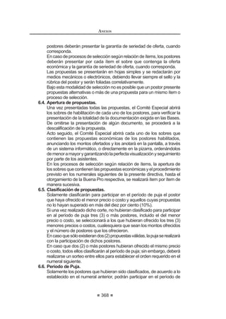 211
REGLAMENTO DE LA LEY DE
CONTRATACIONES DEL ESTADO
Artículo 272°.- Inscripción en el Registro de Ejecutores de Obras
En el Registro de Ejecutores de Obras deberán inscribirse todas las personas
naturalesojurídicas,nacionalesoextranjeras,quedeseenparticiparenprocesos
de selección y/o contratar con el Estado en la ejecución de obras públicas, ya
sea que se presenten de manera individual, en consorcio o tengan la condición
de subcontratistas, para lo cual deberán:
1. Estar legalmente capacitadas para contratar:
a) Las personas naturales deben encontrarse en pleno ejercicio de
sus derechos civiles.
b) En el caso de personas jurídicas nacionales deben haberse
constituido como sociedades al amparo de la Ley General de
Sociedades y normas complementarias, o como empresas
individuales de responsabilidad limitada. El objeto social
establecido en la escritura pública inscrita en Registros Públicos
deberá corresponder a la ejecución de obras.
Laspersonasjurídicasextranjerasdeberánhabersidoconstituidas
deconformidadconlaleydelamismamateriaquelasnacionales,
pero de su lugar de origen, y de acuerdo a los requisitos
establecidos en el TUPA del OSCE. Los requisitos referidos al
objeto social serán los equivalentes a los solicitados para las
personas jurídicas nacionales.
2. Tener capacidad técnica:
La que será acreditada considerando la experiencia realizada como
ejecutor de obras, otorgándoles la capacidad máxima de contratación
que corresponda y de acuerdo a lo establecido en el presente
Reglamento y en el TUPA del OSCE.
No será considerada como experiencia aquellos contratos suscritos
contraviniendo la Ley y el Reglamento.
3. Tener solvencia económica:
Para determinar la solvencia económica se evaluará la información
financieraycontablesolicitadaenelTUPAdelOSCE,aplicandolosratios
de medición de solvencia, aprobados para tal efecto. Adicionalmente,
cuando corresponda, se tomará en cuenta la calificación de la
Superintendencia de Banca, Seguros yAdministradoras de Fondos de
Pensiones.
Laspersonasnaturalesojurídicas,nacionalesoextranjeras,quedeseen
inscribirse en el registro de ejecutores de obras deberán presentar ante
elRNPlarespectivasolicitudadjuntandoladocumentaciónqueacredite
los requisitos que establezca el TUPA del OSCE.
Aldíasiguientederecibidalasolicitudconladocumentaciónqueacredite
los requisitos indicados en el TUPA del OSCE, el proveedor accederá
en forma electrónica a su constancia de inscripción en el RNP, la que
tendráunavigenciadetreinta(30)díashábiles,periodoenelquepodrá
participar y ser postor en los distintos procesos de selección que se
REGLAMENTO DE LA LEY DE
CONTRATACIONES DEL ESTADO
212
convoquen, pero no podrá suscribir contratos.
La constancia para ser participante y postor se extenderá por diez
(10) días hábiles, cuando el trámite de inscripción sea observado
y este sea subsanado en los últimos cinco (5) días hábiles del
procedimiento, durante dicho periodo el proveedor no podrá presentar
mayor documentación y la ampliación del plazo de la constancia estará
supeditadaalresultadodelaevaluacióndelasubsanaciónpresentada.
Solo podrán suscribir contratos cuando se haya aprobado el
procedimiento iniciado, caso en el cual accederá electrónicamente a
la constancia de inscripción en el RNP con una vigencia de un (1) año,
contadoapartirdeldíasiguientedesuaprobación.Condichaconstancia
podrá ser participante, postor y suscribir contratos.144
Artículo 273°.- Profesión de las personas naturales
Podrán inscribirse como personas naturales en el Registro de Ejecutores
de Obras los arquitectos y los ingenieros civiles, sanitarios, agrícolas,
electromecánicos, mecánicos, mecánicos eléctricos, mecánico de fluidos,
eléctricos, electrónicos, mineros, petroleros y de energía.145
Artículo 274°.- Asignación de la capacidad de máxima contratación para los
ejecutores de obras
El RNP asignará a los ejecutores de obras, nacionales y extranjeros, una
capacidadmáximadecontratación,habilitándolosparaparticiparenlosprocesos
de selección y/o contratar la ejecución de obras.
En el caso de ejecutores que no acrediten experiencia, se les otorgará una
capacidad máxima de contratación hasta por un total equivalente al monto
establecido para la Adjudicación Directa Selectiva.
Cuando el ejecutor de obras solicite la renovación de inscripción después
de haber transcurrido cinco (5) años de vencida la vigencia de su inscripción y/o
muestreunareduccióndecapitalqueafectesucapacidadmáximadecontratación,
ésta se recalculará, debiendo ser el tope máximo la que tuvo anteriormente,
SXGLHQGR HQ HVWH FDVR DFUHGLWDU QXHYDV REUDV SDUD GLFKR ¿Q
La experiencia para los ejecutores de obras, nacionales o extranjeros, se
acreditará con la ejecución de obras culminadas dentro de los últimos cinco (5)
años, consideradas hasta la fecha de presentación de la respectiva solicitud de
inscripción.146
Artículo 275°.- Capacidad máxima de contratación
La capacidad máxima de contratación es el monto hasta por el cual un
ejecutor de obras está autorizado a contratar la ejecución de obras públicas
simultáneamente, y está determinada por la ponderación del capital y las obras
ejecutadas de la siguiente manera:
144   0RGLILFDGR PHGLDQWH 'HFUHWR 6XSUHPR 1ƒ () SXEOLFDGR HO  GH DJRVWR GH 
 
