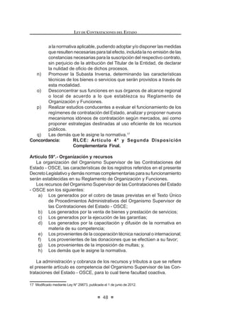 /DV QRUPDV TXH VH DSOLFDUiQ HQ FDVR GH ¿QDQFLDPLHQWR RWRUJDGR SRU
entidades Multilaterales o Agencias Gubernamentales; y,
N 