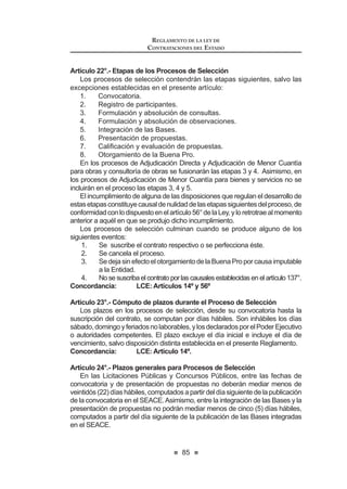 47
LEY DE CONTRATACIONES DEL ESTADO
Artículo 58°.- Funciones
El Organismo Supervisor de las Contrataciones del Estado (OSCE) tiene
las siguientes funciones:
a) Velar y promover el cumplimiento y difusión de esta ley,
su reglamento y normas complementarias y proponer las
PRGL¿FDFLRQHV TXH FRQVLGHUH QHFHVDULDV
b) Implementar actividades y mecanismos de desarrollo de
capacidades y competencias en la gestión de las contrataciones
del Estado.
c) Emitir directivas, lineamientos, manuales y comunicados sobre
materias de su competencia.
d) Resolver los asuntos de su competencia en última instancia
administrativa.
H 