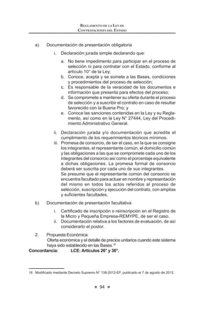 3URSRQHU ODV HVWUDWHJLDV GHVWLQDGDV D SURPRYHU HO XVR H¿FLHQWH
de los recursos públicos y de reducción de costos en materia
de contrataciones del Estado.
d) Aprobar los lineamientos de gestión de sus órganos descon-
centrados.
e) Otras que se le asigne en el Reglamento de Organización y
Funciones.
60.2. El Presidente Ejecutivo del Consejo Directivo es uno de sus miembros,
el cual es designado mediante Resolución Suprema refrendada por el
Ministro de Economía y Finanzas. El cargo de Presidente Ejecutivo es
remunerado.
Son funciones del Presidente Ejecutivo:
a) Convocar y presidir las sesiones del Consejo Directivo.
b) Actuar como Titular del Pliego, máxima autoridad administra-
tiva y representante legal del Organismo Supervisor de las
Contrataciones del Estado (OSCE).
c) Supervisar la marcha institucional y administrativa.
d) Designar a los altos funcionarios de acuerdo a las normas que
resulten aplicables.
e) Otras que se le asigne en el Reglamento de Organización y
Funciones.18
Artículo 61°.- Requisitos e impedimentos
Para ser designado miembro del Consejo Directivo o Presidente Ejecu-
tivo del Organismo Supervisor de las Contrataciones del Estado - OSCE,
se requiere:
a) Contar con reconocida solvencia e idoneidad profesional. Este
requisito se acredita demostrando no menos de tres (3) años de
 0RGLILFDGR PHGLDQWH /H 1ƒ  SXEOLFDGD HO  GH MXQLR GH 
LEY DE CONTRATACIONES DEL ESTADO
50
experiencia en un cargo de gestión ejecutiva; o, no menos de cinco
 