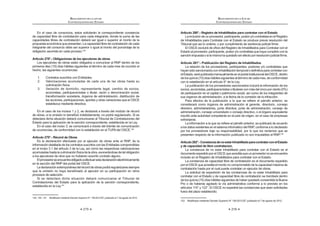 propuestas válidas, caso contrario el proceso se declarará desierto.
Se entenderá que la Buena Pro ha quedado consentida, si dentro de los ocho
(8)díashábilessiguientesdelapublicaciónenelSEACEdelactadeotorgamiento
de la Buena Pro, en el caso de Licitaciones Públicas y Concursos Públicos, o de
cinco (5) días en el caso de Adjudicaciones Directas o Adjudicaciones de Menor
Cuantía, no se ha interpuesto recurso de apelación.
En caso de empate el otorgamiento de la Buena Pro se efectuará a través de
sorteo en el mismo acto.
El recurso de apelación contra los actos que se produzcan desde la
convocatoriahastaelotorgamientodelaBuenaProycontralosactosqueafecten
su validez, deberá ser interpuesto por los postores dentro de los ocho (8) días
hábiles siguientes de la publicación en el SEACE del acta de otorgamiento de
la Buena Pro, en el caso de Licitaciones Públicas y Concursos Públicos, y cinco
(5) días hábiles siguientes de dicho acto público en el caso de Adjudicaciones
Directas y Adjudicaciones de Menor Cuantía.
Para los actos posteriores al otorgamiento de la Buena Pro, el recurso de
apelación deberá interponerse dentro de los ocho (8) días hábiles siguientes de
haberse tomado conocimiento del acto que se desea impugnar, en el caso de
Licitaciones Públicas y Concursos Públicos, y cinco (5) días hábiles siguientes en
el caso de Adjudicaciones Directas y Adjudicaciones de Menor Cuantía.
CAPÍTULO XI
CONVENIOS MARCO
Artículo 97°.- Definición y aplicación
El Convenio Marco es la modalidad por la cual se selecciona a aquellos
proveedores con los que las Entidades deberán contratar los bienes y servicios
querequieranyquesonofertadosatravésdelCatálogoElectrónicodeConvenios
Marco.
/D GH¿QLFLyQ GH ORV ELHQHV  VHUYLFLRV D FRQWUDWDU PHGLDQWH HVWD PRGDOLGDG
la conducción de los procesos de selección, la suscripción de los acuerdos
correspondientes y la administración de los Convenios Marco, estarán a cargo
de la Central de Compras Públicas - PERU COMPRAS.
El Catálogo Electrónico de Convenios Marco está a cargo del OSCE.
(V SXEOLFDGR  GLIXQGLGR D WUDYpV GHO 6($(  FRQWLHQH ODV ¿FKDV FRQ ODV
característicasdelosbienesyserviciosenlasquesonofertadosbajolamodalidad
GHRQYHQLR0DUFR'LFKDV¿FKDVLQFOXHQORVSURYHHGRUHVDGMXGLFDWDULRVSUHFLRV
lugares de entrega y demás condiciones de la contratación.
La contratación de un bien o servicio utilizando el Catálogo Electrónico de
Convenios Marco resulta obligatoria desde el día siguiente a la publicación de las
¿FKDVUHVSHFWLYDVHQHO6($(H[FHSWRHQODViUHDVJHRJUi¿FDVTXHQRFXHQWDQ
REGLAMENTO DE LA LEY DE
CONTRATACIONES DEL ESTADO
130
concoberturaofertadaporlosproveedoresincorporadosalCatálogoElectrónico,
en cuyo caso deberá solicitar al OSCE la autorización para contratar sin sujetarse
a los alcances del citado Catálogo. Las Entidades domiciliadas en dichas áreas
JHRJUi¿FDV DXWRUL]DGDV D QR XWLOL]DU HO DWiORJR (OHFWUyQLFR GHEHUiQ SURJUDPDU
sus necesidades y realizar el proceso de selección que corresponda de acuerdo
a la normativa general.
En las Bases se podrá establecer montos de transacción mínimos a partir de
los cuales los proveedores deberán atender a las Entidades.
Las Entidades podrán emplear otro mecanismo de contratación, en caso de
la existencia de condiciones más ventajosas que sean objetivas, demostrables
y sustanciales para la Entidad, para lo cual deberán obtener la autorización del
OSCE antes de efectuar la contratación.
(QFDVRTXHFRQDQWHULRULGDGDODSXEOLFDFLyQGHODV¿FKDVODV(QWLGDGHVKDDQ
convocadounprocesodeselecciónsobrelosmismosbienesyservicios,deberán
continuarcondichoproceso.Encasoqueelprocesodeselecciónconvocadosea
declarado nulo por vicios en los actos preparatorios, o sea declarado desierto, la
contratación ulterior deberá efectuarse por Convenio Marco.46
Concordancia: LCE: Artículo 15º.
Artículo98°.-ReglasparalarealizaciónyejecucióndelosConveniosMarco
La realización y ejecución de los Convenios Marco se sujetarán a las siguien-
tes reglas:
1. Los Convenios Marco para la contratación de bienes y servicios serán
iniciados por la Central de Compras Públicas - PERU COMPRAS
GH R¿FLR R D VXJHUHQFLD GH XQD R PiV (QWLGDGHV R GH ORV JUHPLRV
legalmenteconstituidos,previaevaluacióndesufactibilidad,oportunidad,
utilidad y conveniencia.
2. Los Convenios Marco se desarrollarán a través de las fases de actos
preparatorios, de selección, de catalogación y de ejecución contractual,
rigiéndose por lo previsto en el presente Capítulo y en la Directiva
correspondiente, siendo de aplicación supletoria lo dispuesto en la Ley
y en el presente Reglamento.
3. Las fases de actos preparatorios, de selección y catalogación serán
conducidas por la Central de Compras Públicas - PERU COMPRAS y
la de ejecución contractual por cada Entidad.
4. El desarrollo de las fases de selección y de ejecución contractual de los
Convenios Marco será publicado y difundido a través del SEACE.
5. Cada Convenio Marco se regirá en orden de prelación por las Bases
Integradas, los términos del Acuerdo de Convenio Marco suscrito y la
correspondiente orden de compra o de servicio.
6. La Central de Compras Públicas - PERU COMPRAS no asumirá
responsabilidad alguna en caso que un determinado bien o servicio
 0RGL¿FDGR PHGLDQWH 'HFUHWR 6XSUHPR 1ž () SXEOLFDGR HO  GH MXOLR GH 
 